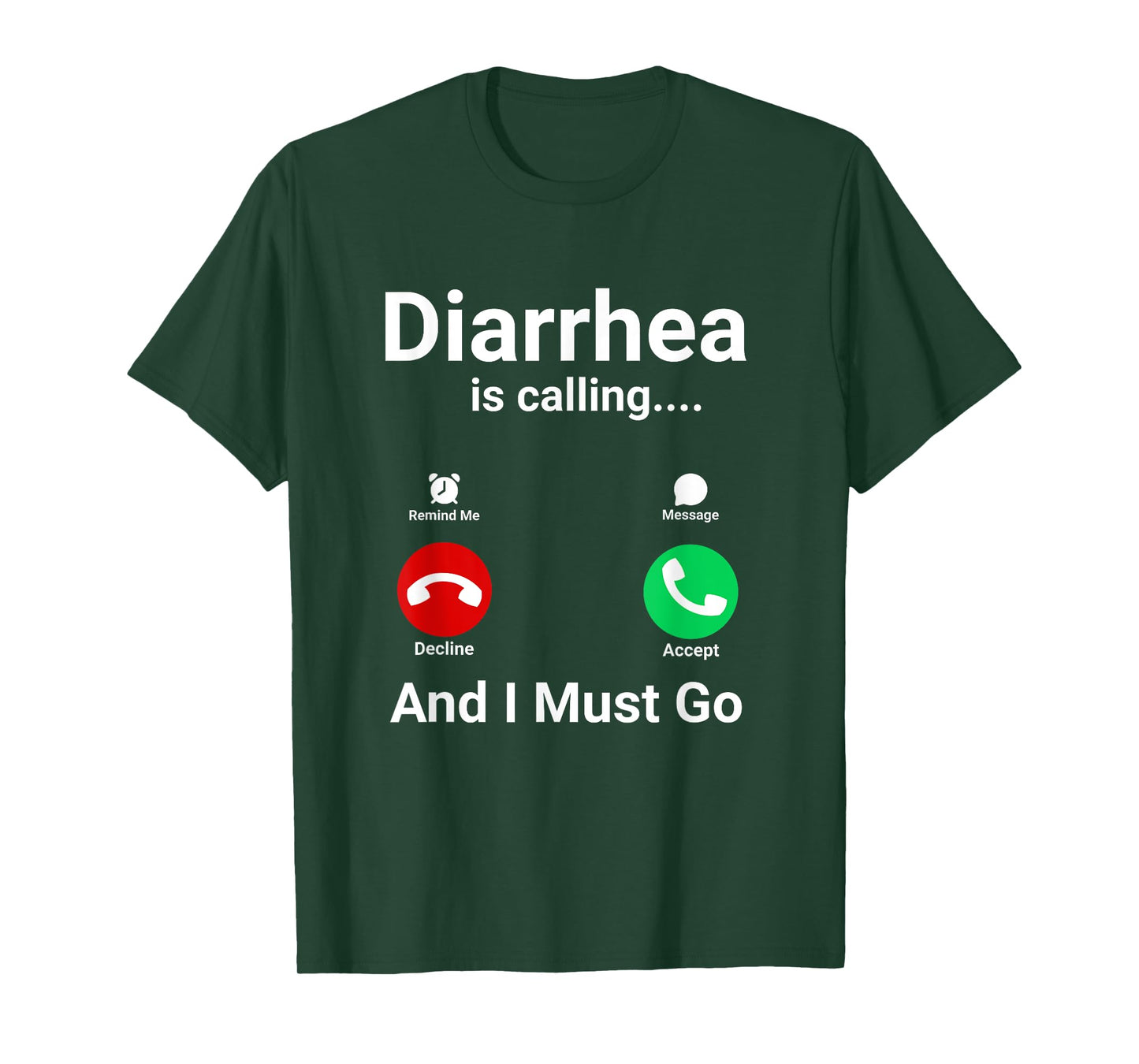 Diarrhea is Calling And I Must Go Funny Adult Humor Meme T-Shirt