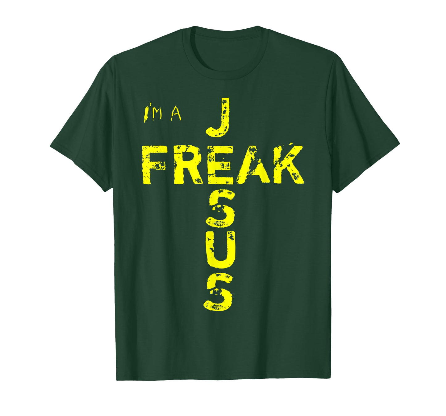 I'm A JESUS FREAK - Faith, God, Cross, Christian - Jesus4m3 T-Shirt