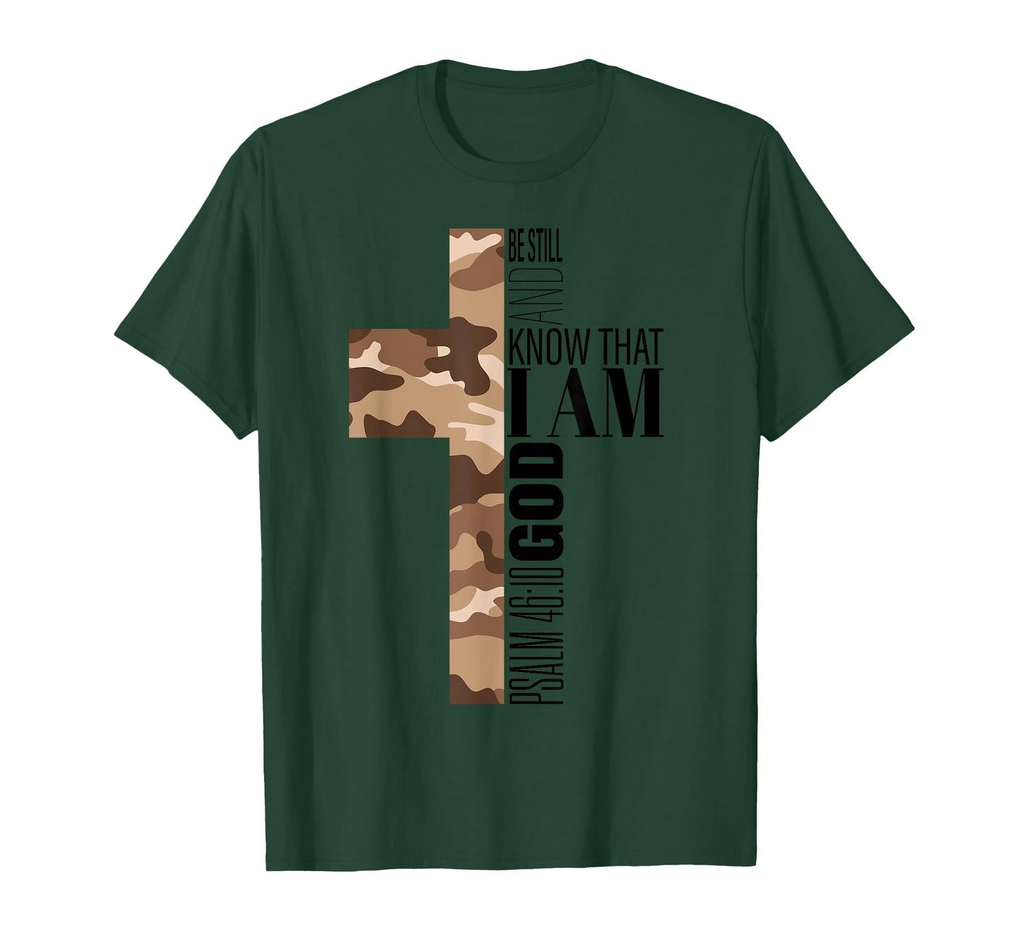 Be Still And Know God Christian Bible Verse Brown Camo Cross T-Shirt
