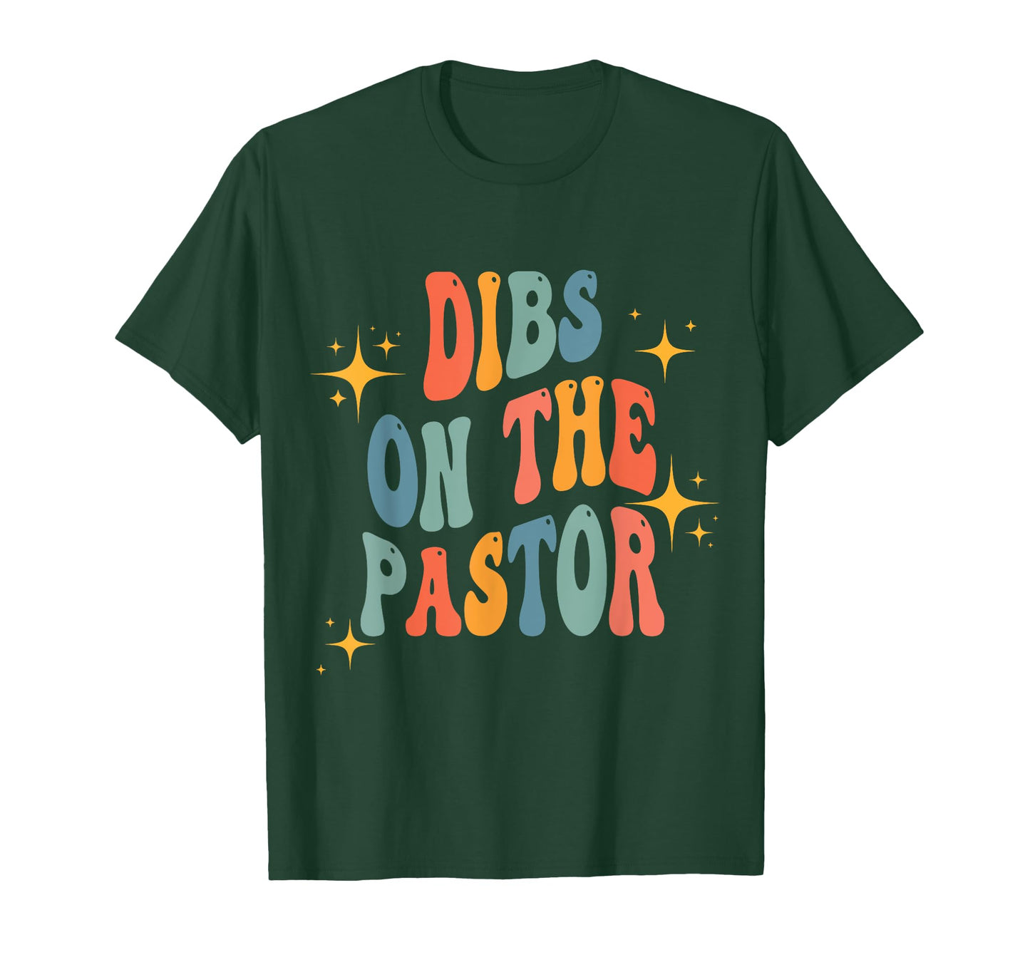 Groovy Dibs On The Pastor Funny Christian Cross Pastors Wife T-Shirt