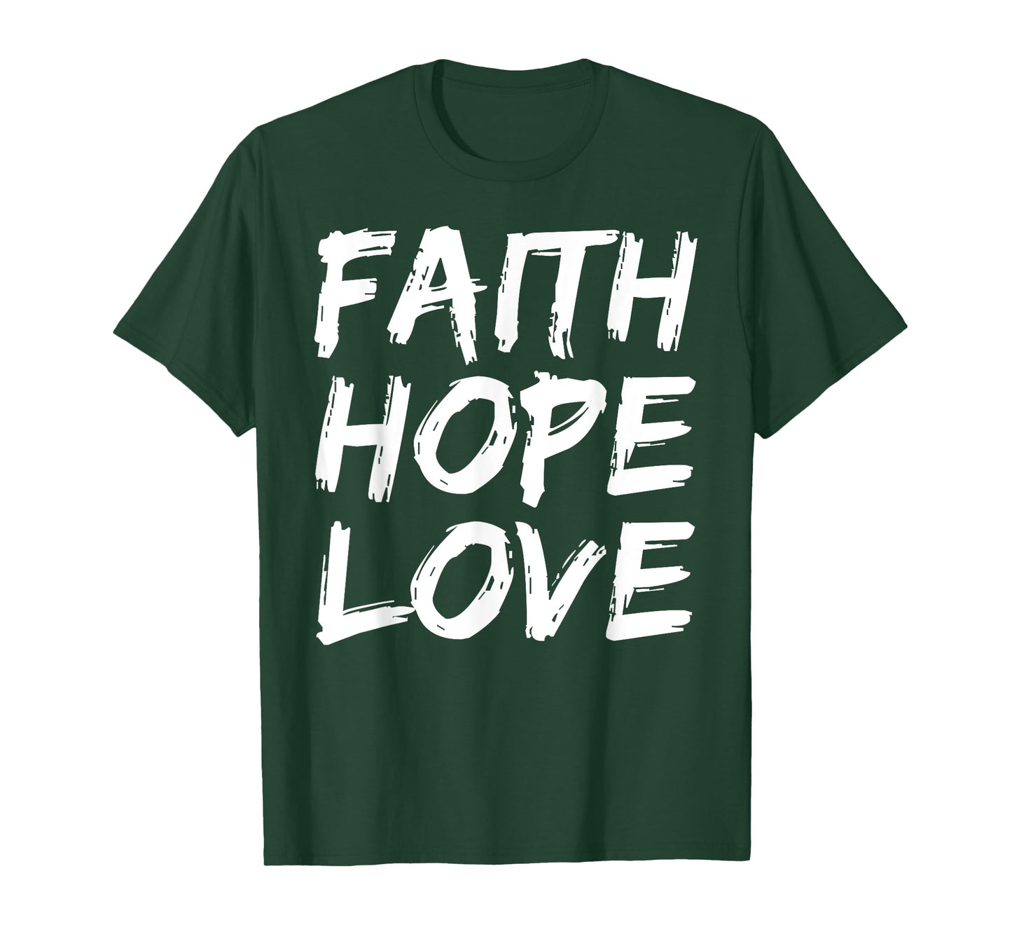 Christian Bible Verse Quote for Men Faith Hope Love T-Shirt