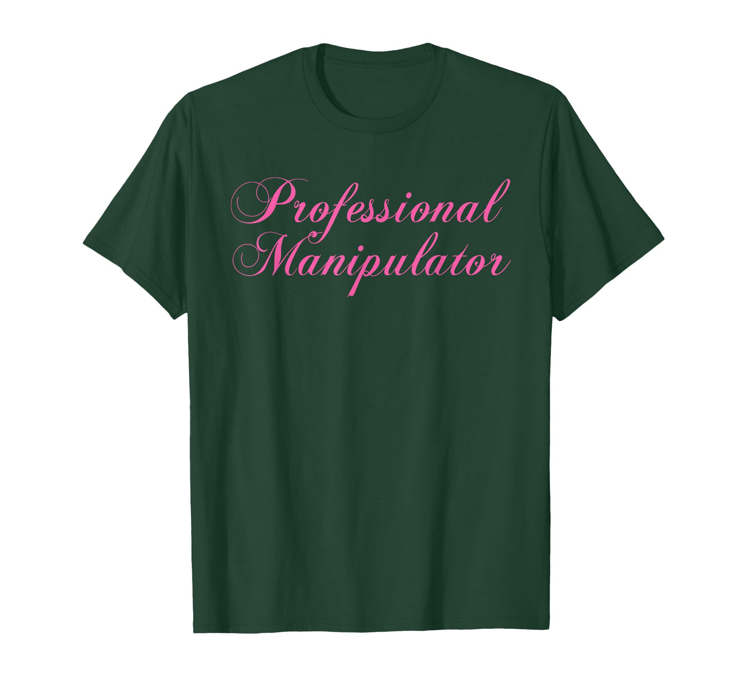 Professional Manipulator Funny Design T-Shirt