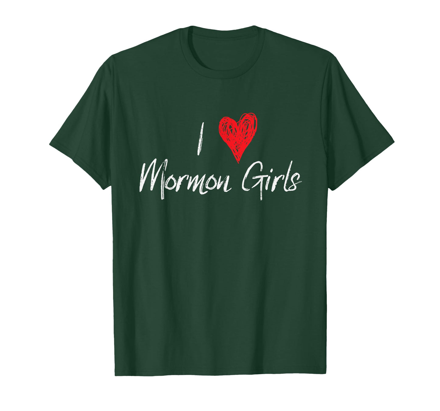 I Love Heart Mormon Girls Funny LDS T-Shirt T-Shirt