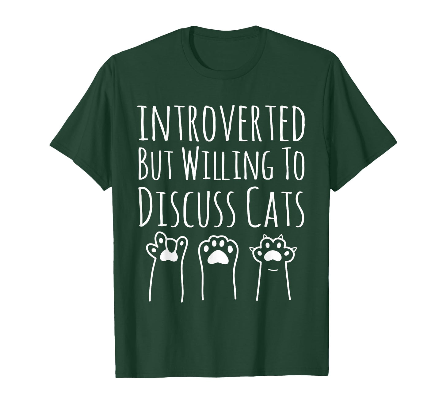 Introverted But Willing to Discuss Cats Funny Kitten Saying T-Shirt