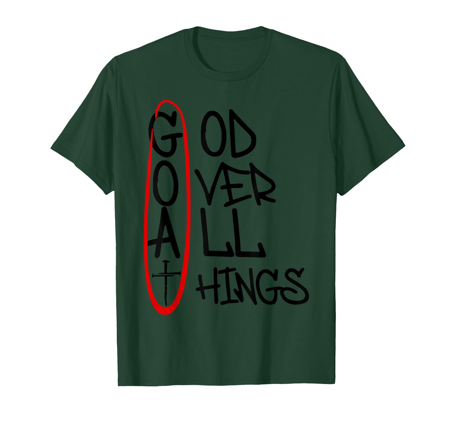 God Over All Things T-Shirt