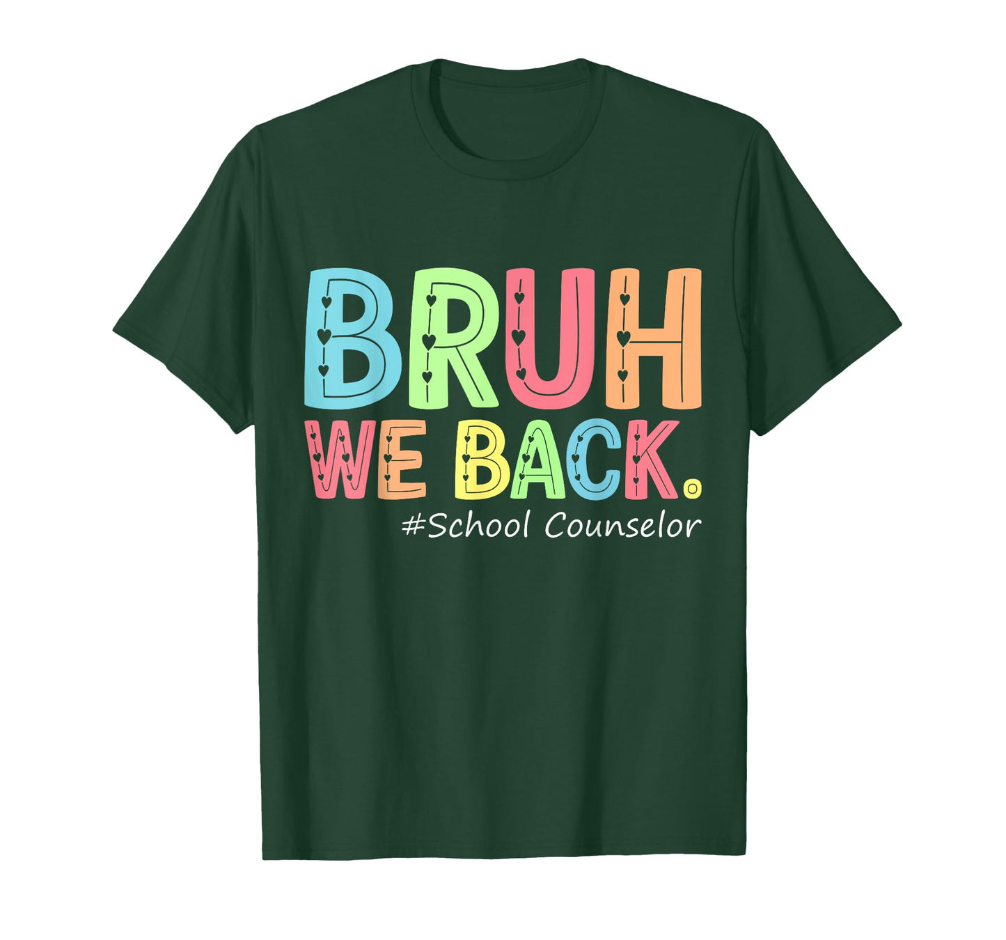 Bruh We Back School Counselor 1St Day of School Counselor T-Shirt