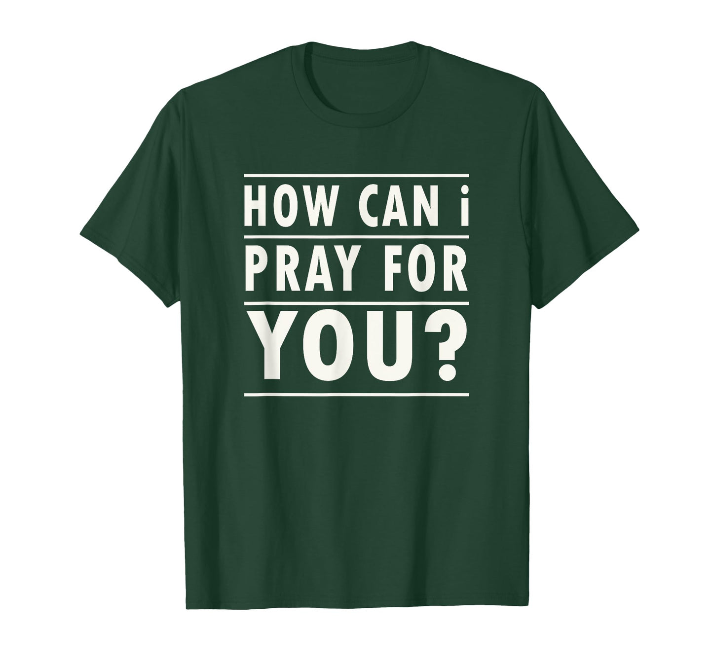 Christian Prayer For You Jesus or Faith How Can I Pray T-Shirt