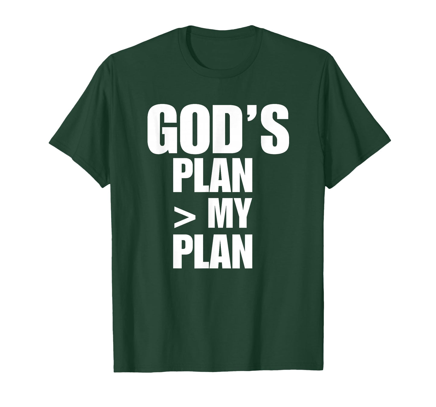 Gods Plan Greater Than My Plan T-Shirt