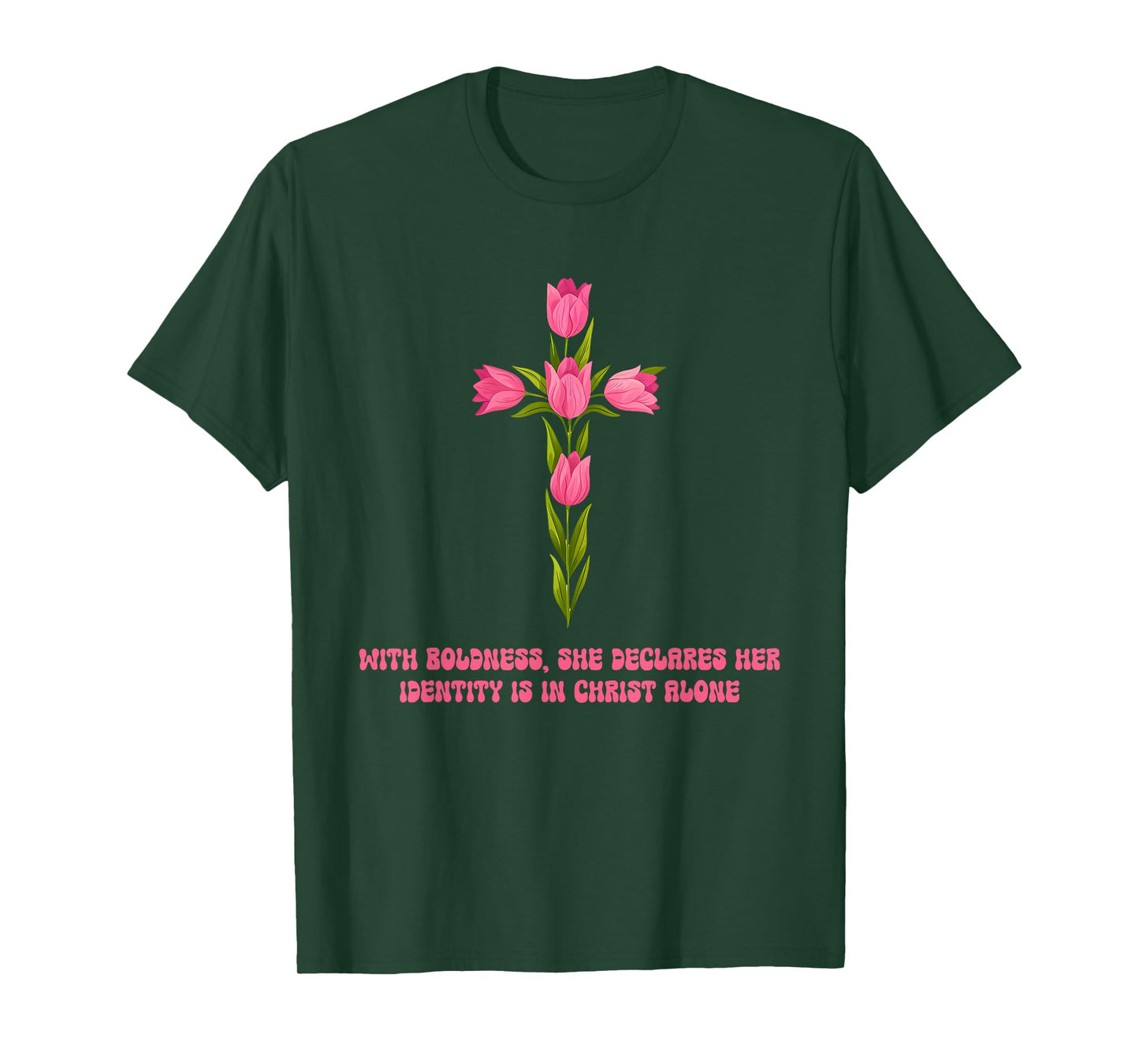 with Boldness, She Declares Her Identity is in Christ Alone T-Shirt