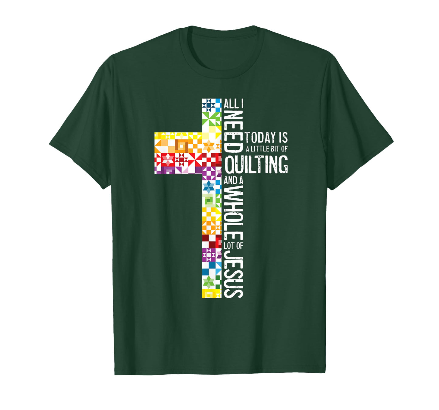 All I Need Is Quilting And Jesus Christian Cross Sewing T-Shirt