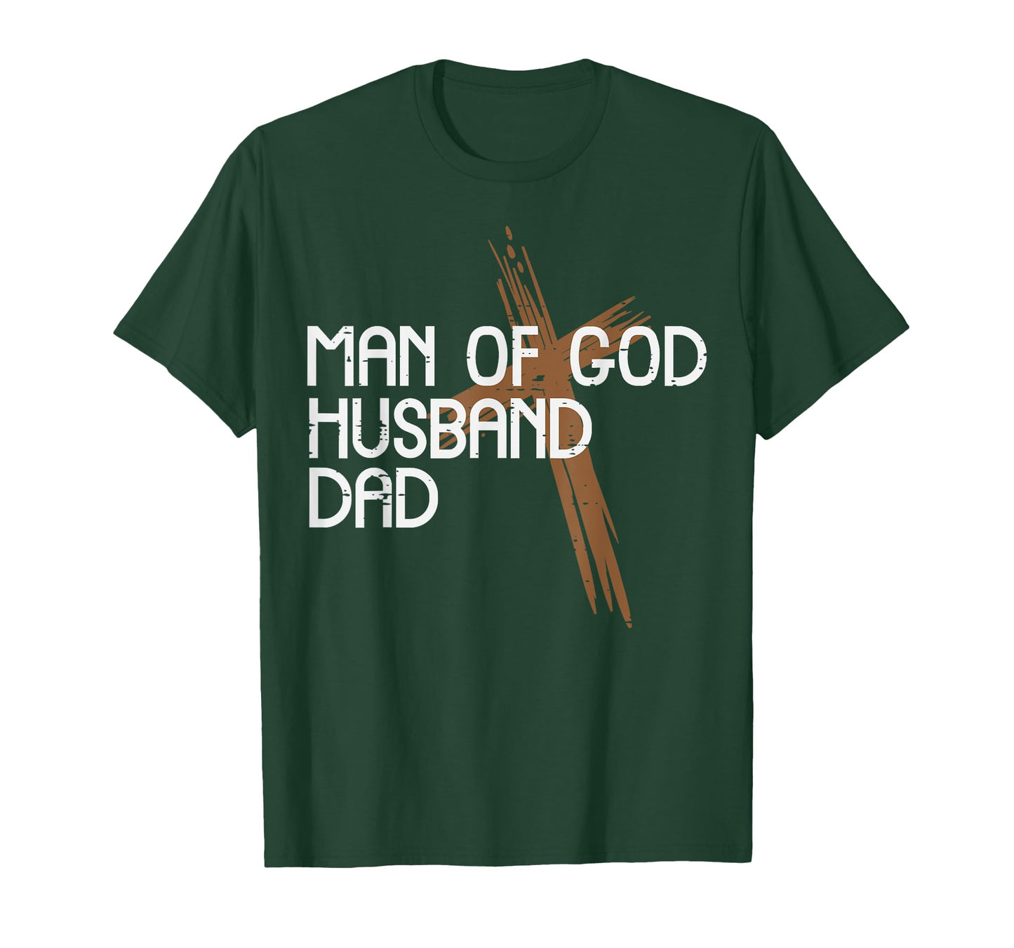 Man Of God Husband Dad Jesus Religious Christian Papa Men T-Shirt