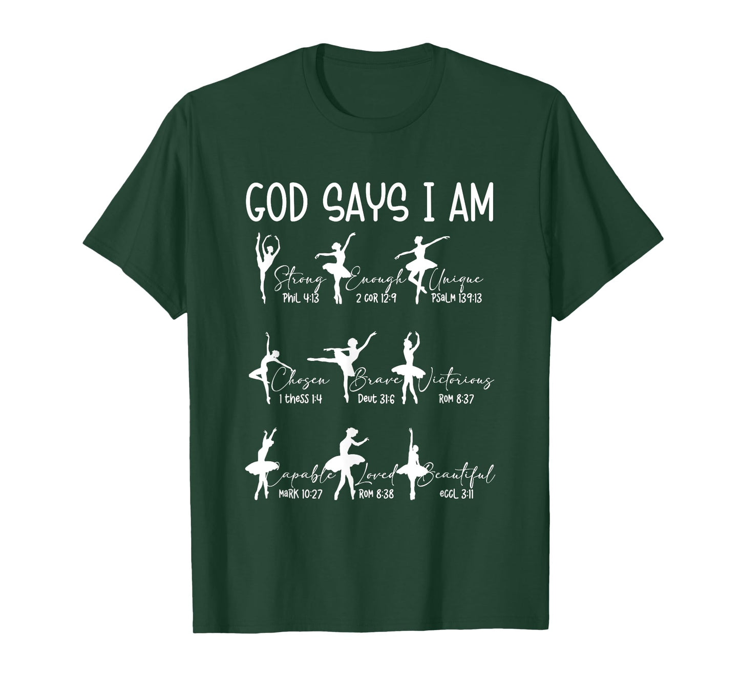 Christian God Says I m Bible Verse Religious Ballet Dancer T-Shirt