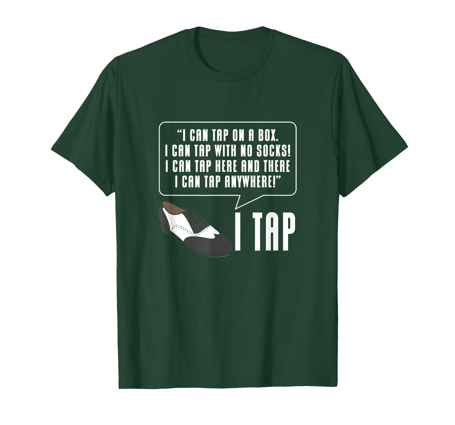 Tap Dance Funny Tap Dancer Tap Dance Studio Tap Shoes T-Shirt