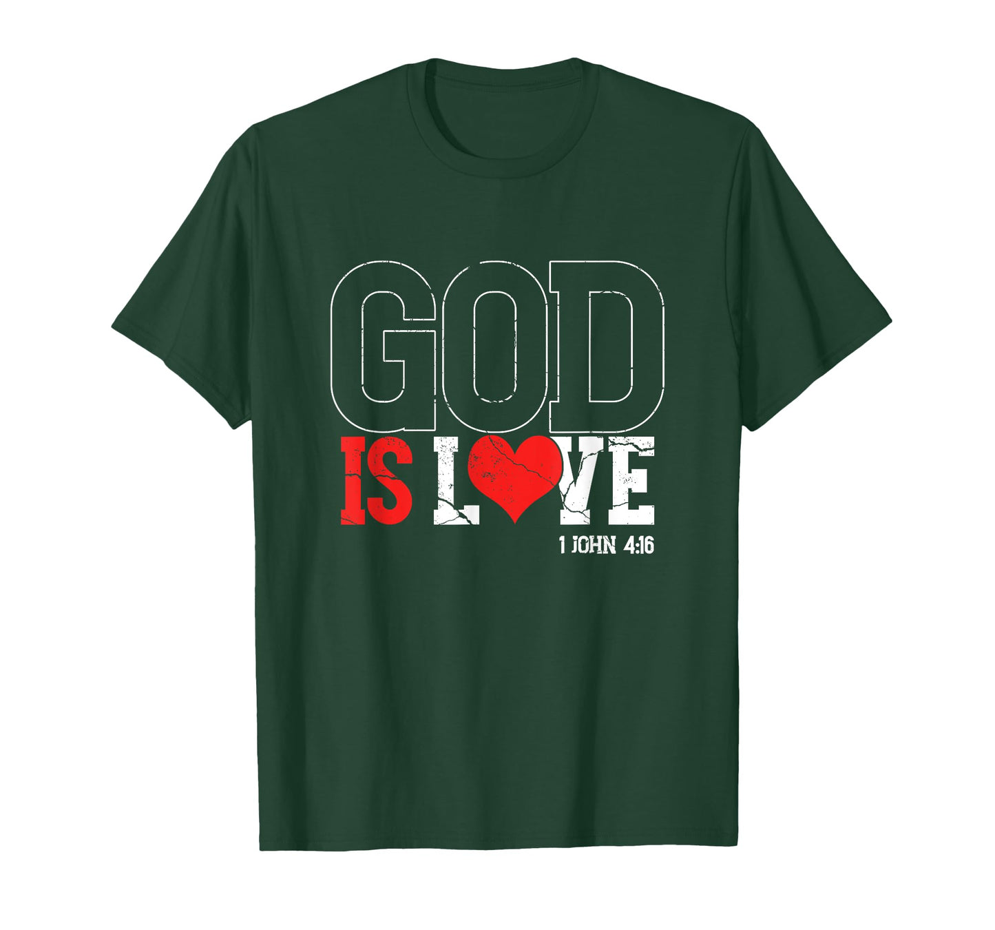 God Is Love | Religion Church Faith | Believer T-Shirt