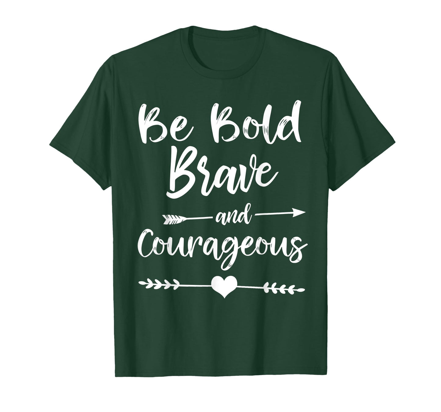 Cute Christian Bible Verse Be Bold Brave and Courageous T-Shirt