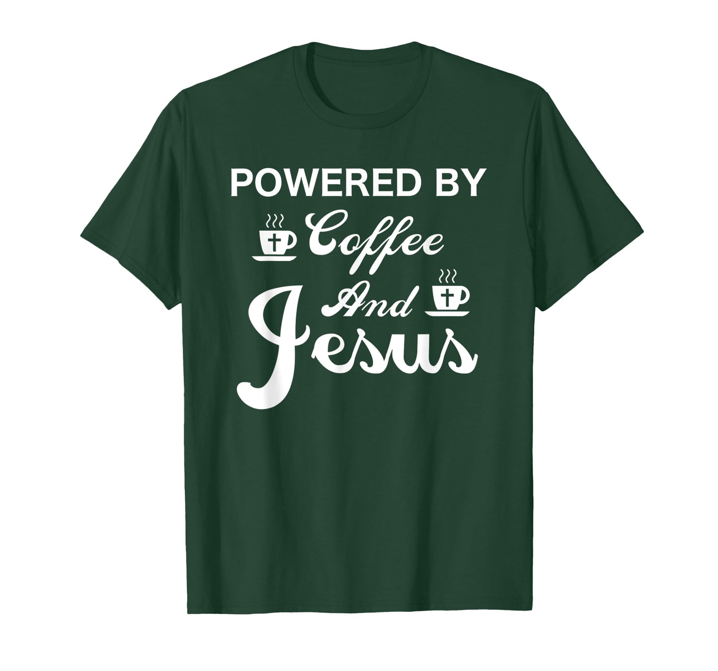 Funny Powered by Coffee and Jesus Faith Christian T-Shirt