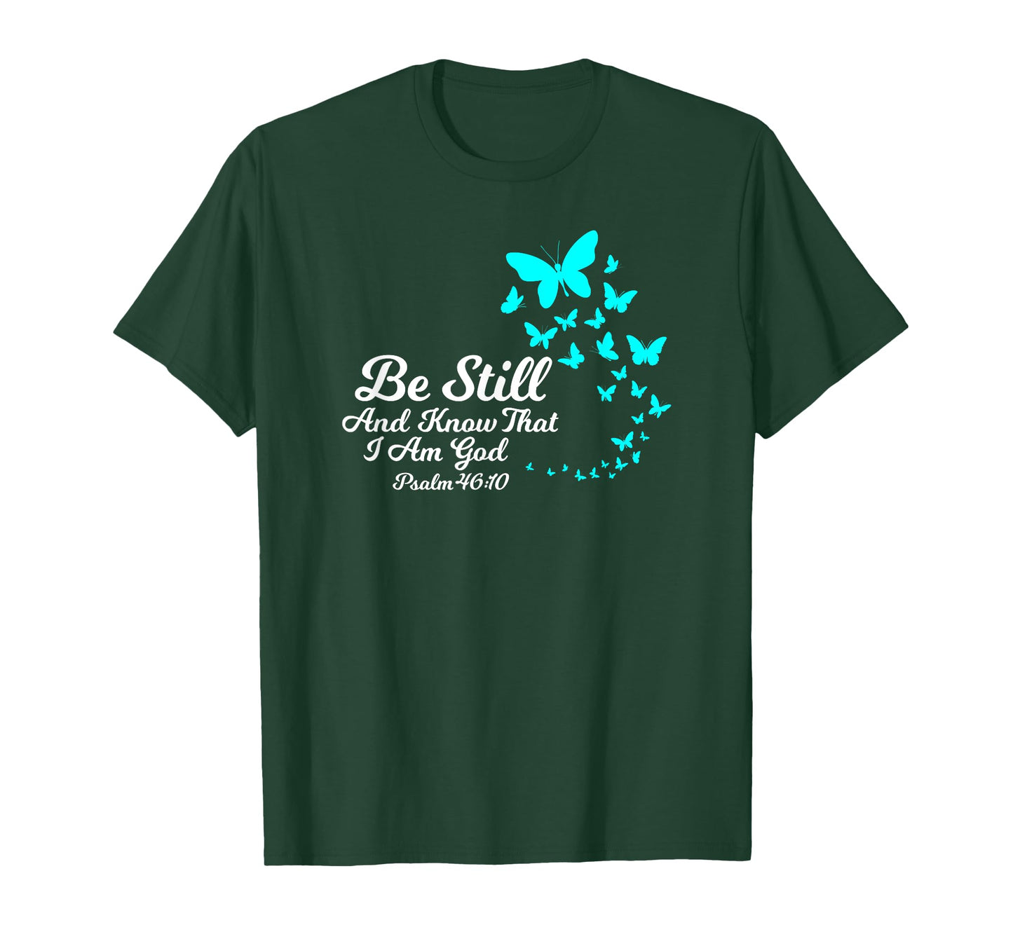 Be Still And Know That I Am GOD Empowering Christian Gift T-Shirt