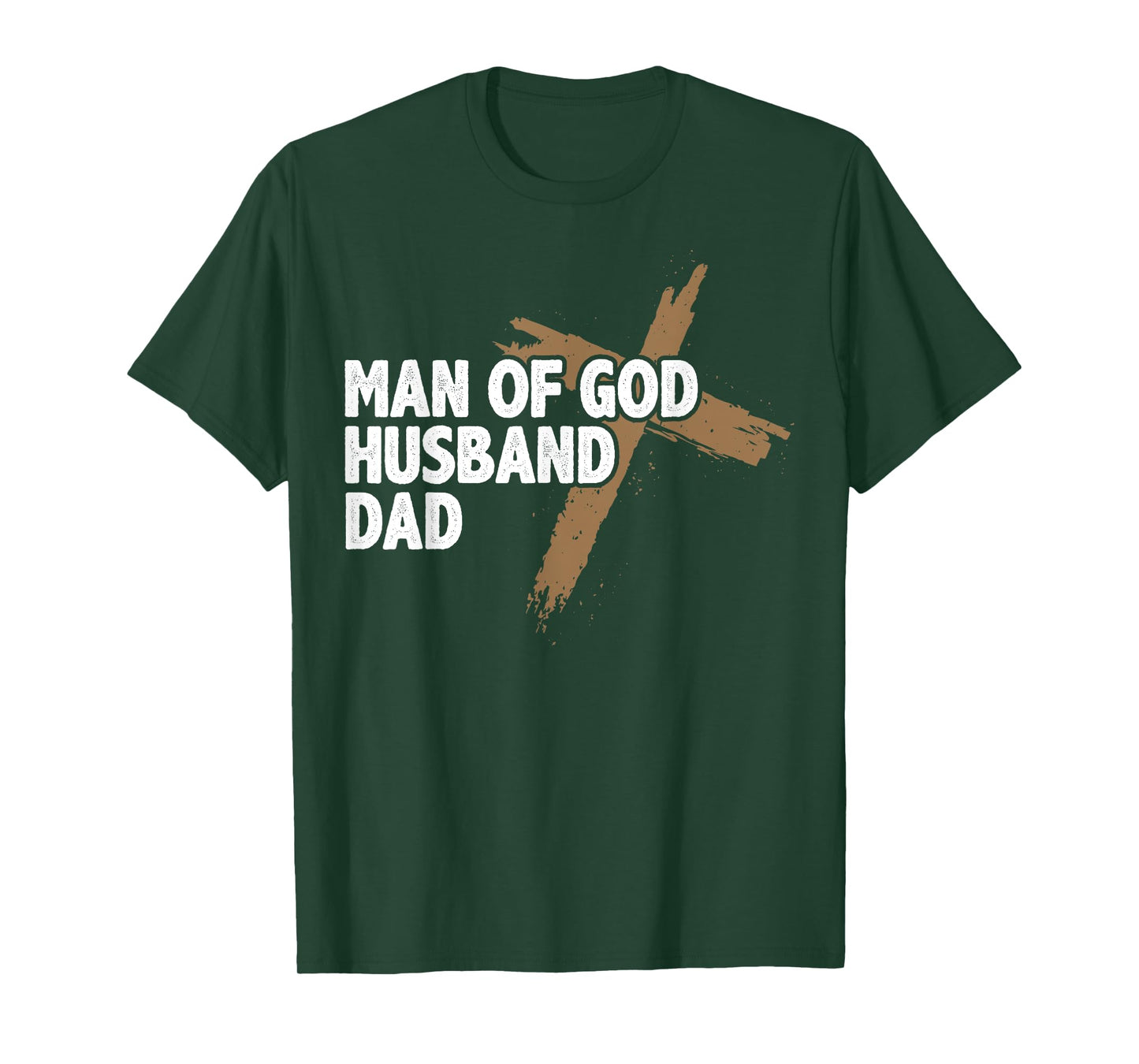Christian Lovers Man of God Dad Jesus Faith Man of God Dad T-Shirt