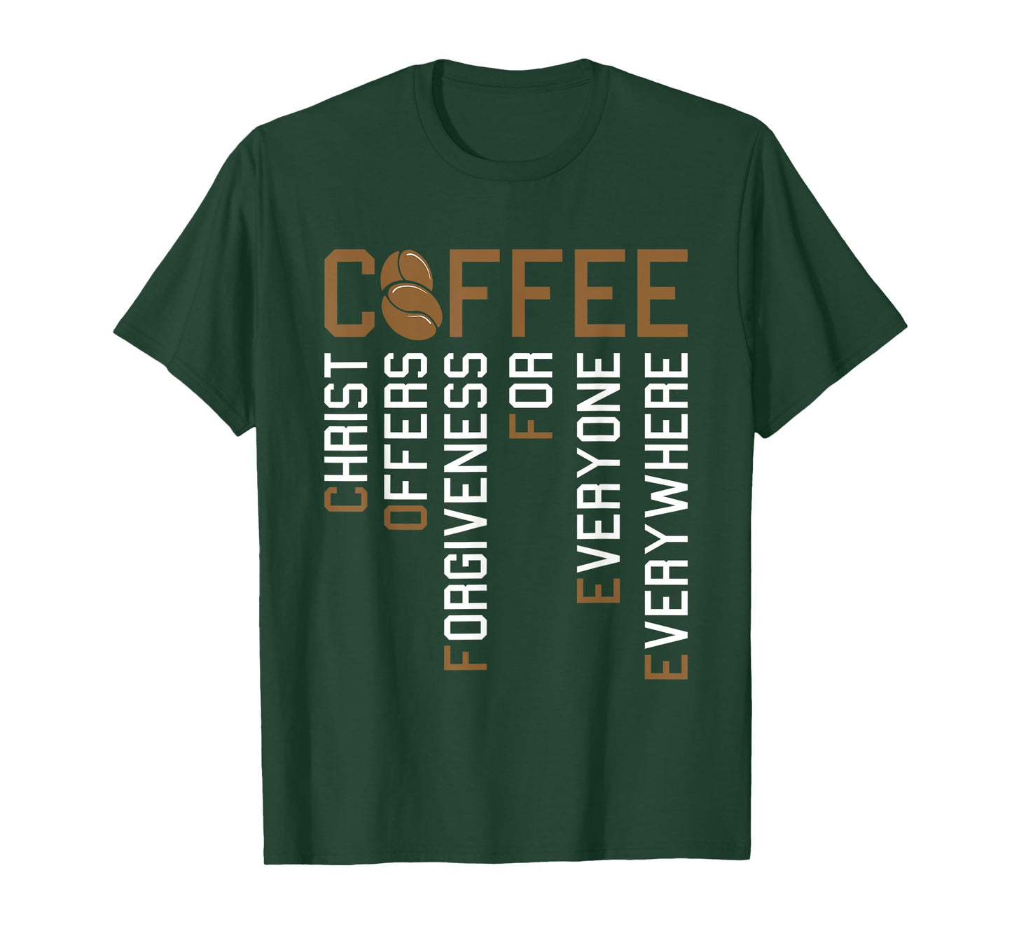 Coffee Christ Offers Forgiveness Christmas Faith Christian T-Shirt