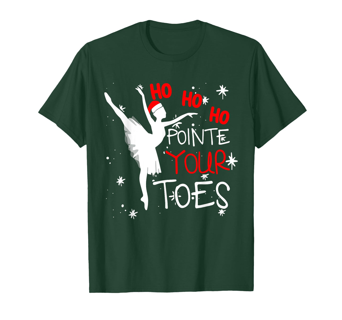 Ho Ho Ho Pointe Your Toes Ballerina Christmas Ballet Dance T-Shirt