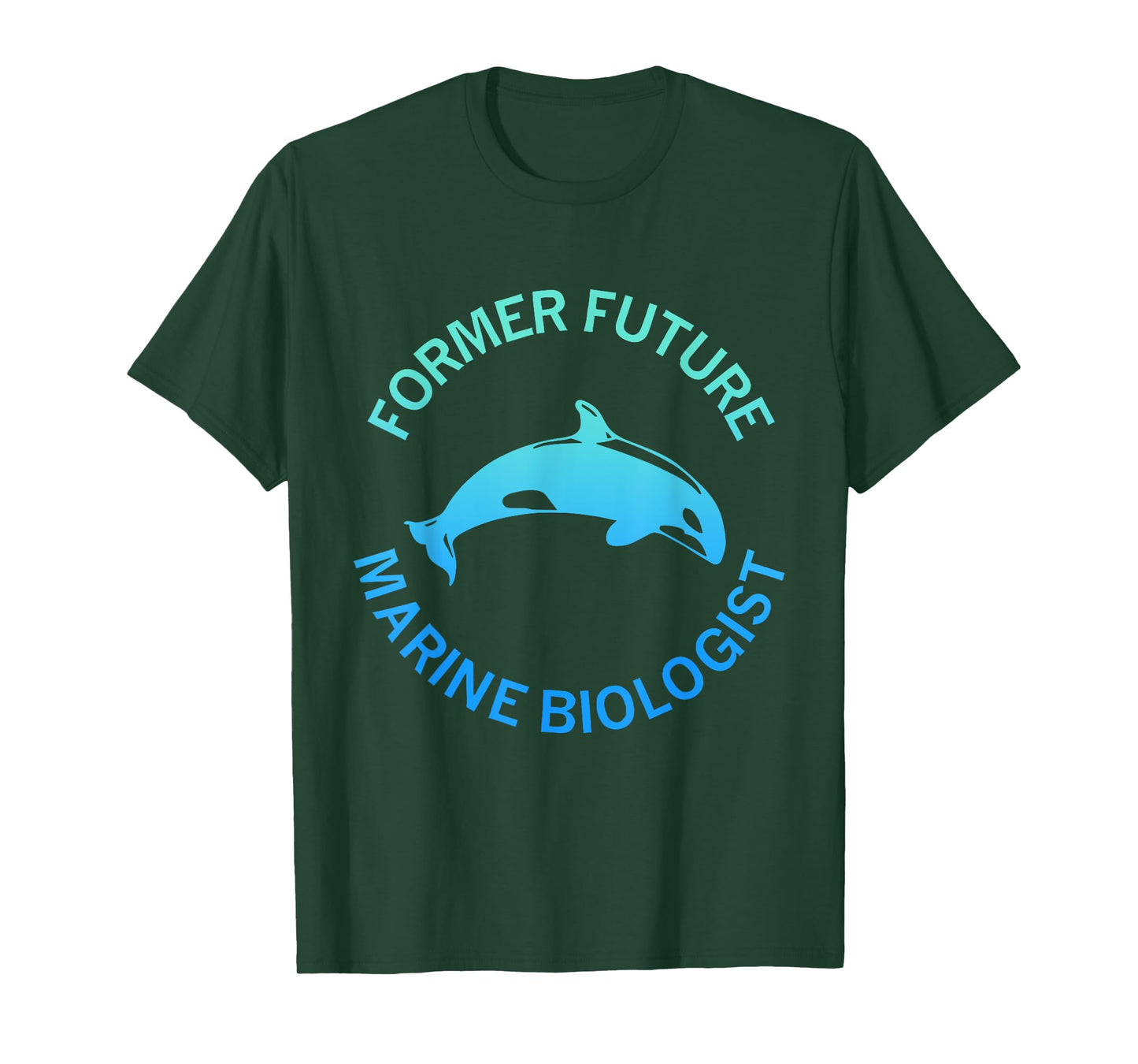 Former Future Marine Biologist Apparel T-Shirt