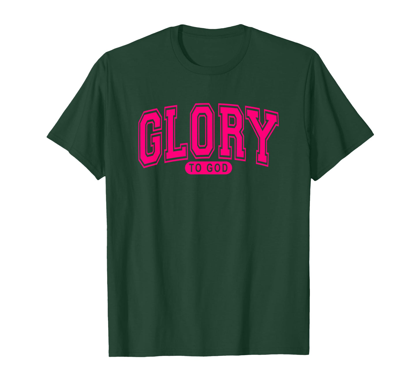 Glory To God - Christian Faith - Worship Praise - Hot Pink T-Shirt