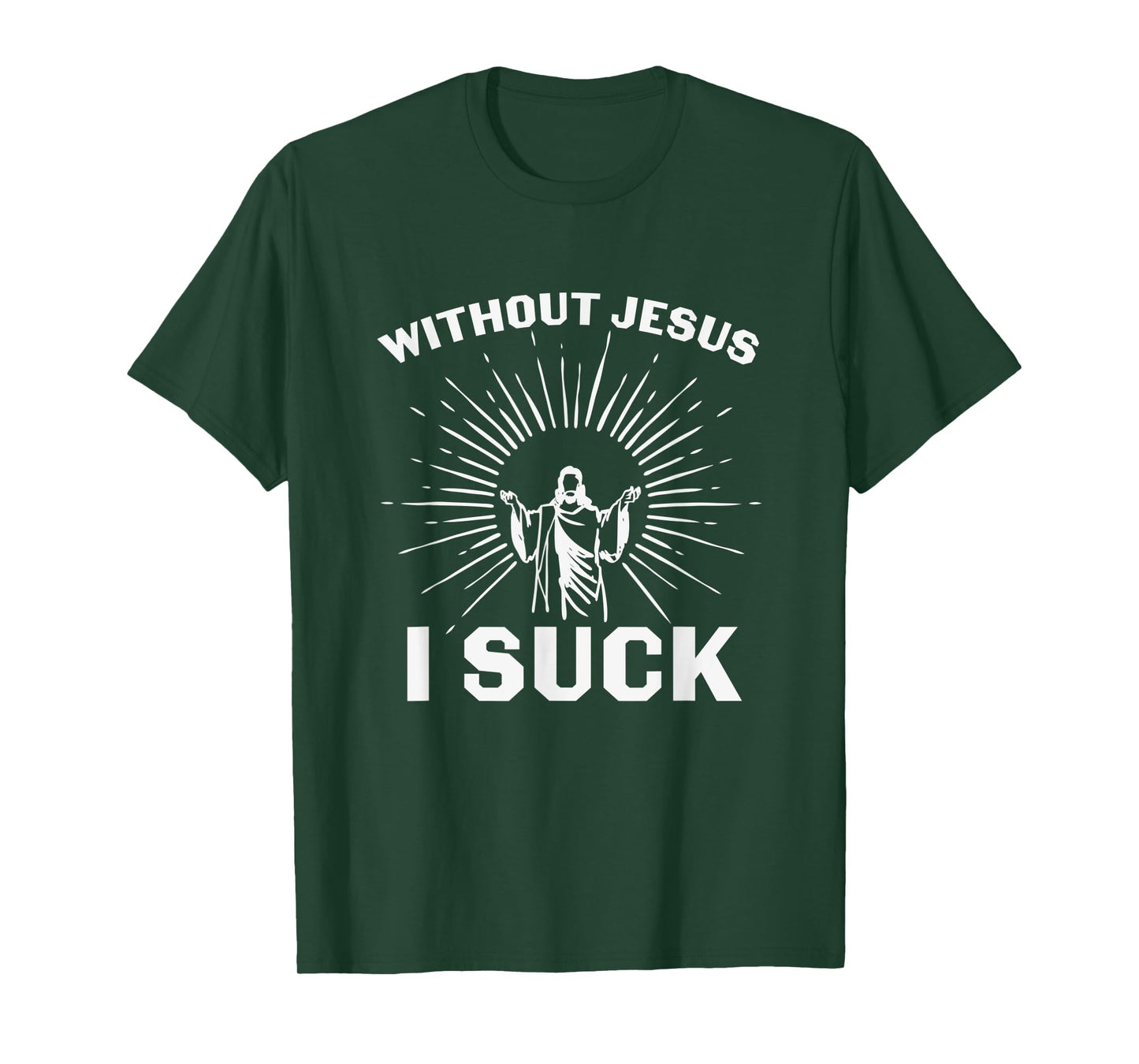 Religious Without Jesus I Suck Christian Church Lord T-Shirt