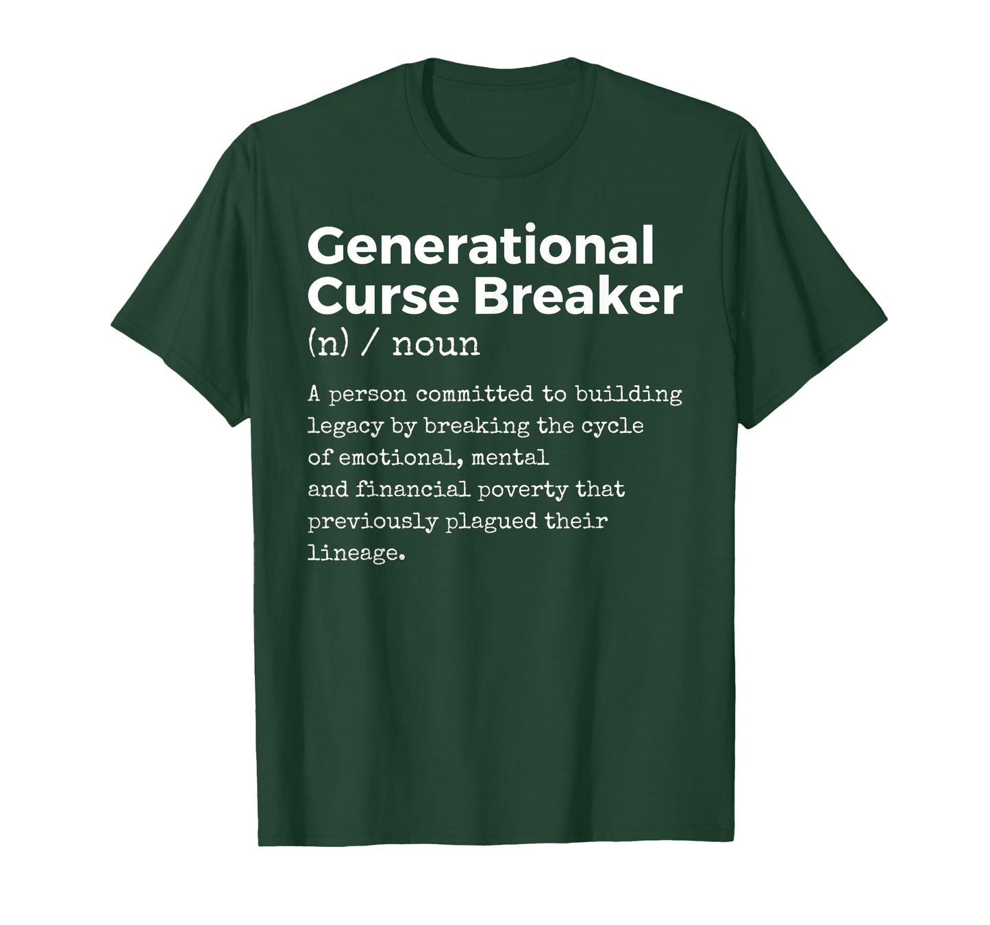 Generational Curse Breaker Definition Melanin Black Pride T-Shirt