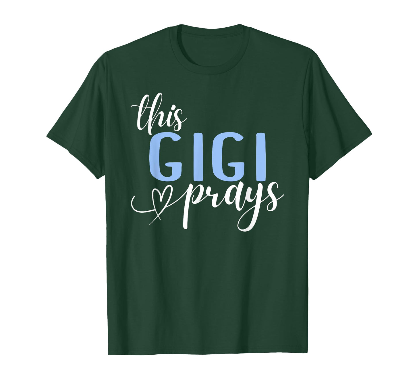 This Gigi Prays Perfect Christian Gigi T-Shirt