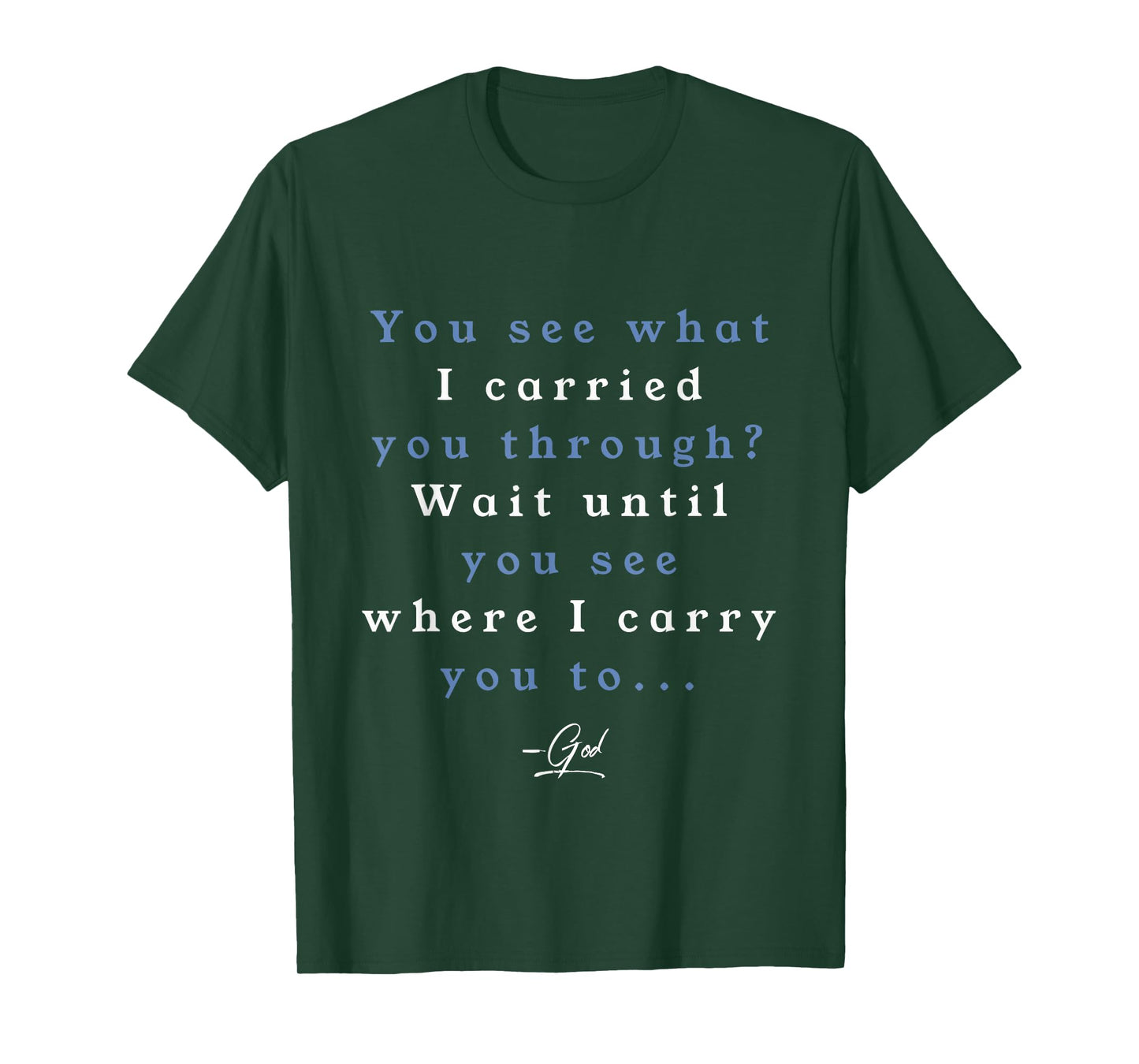 Red Sea Moments See What I Carried You Through Exodus 14 T-Shirt