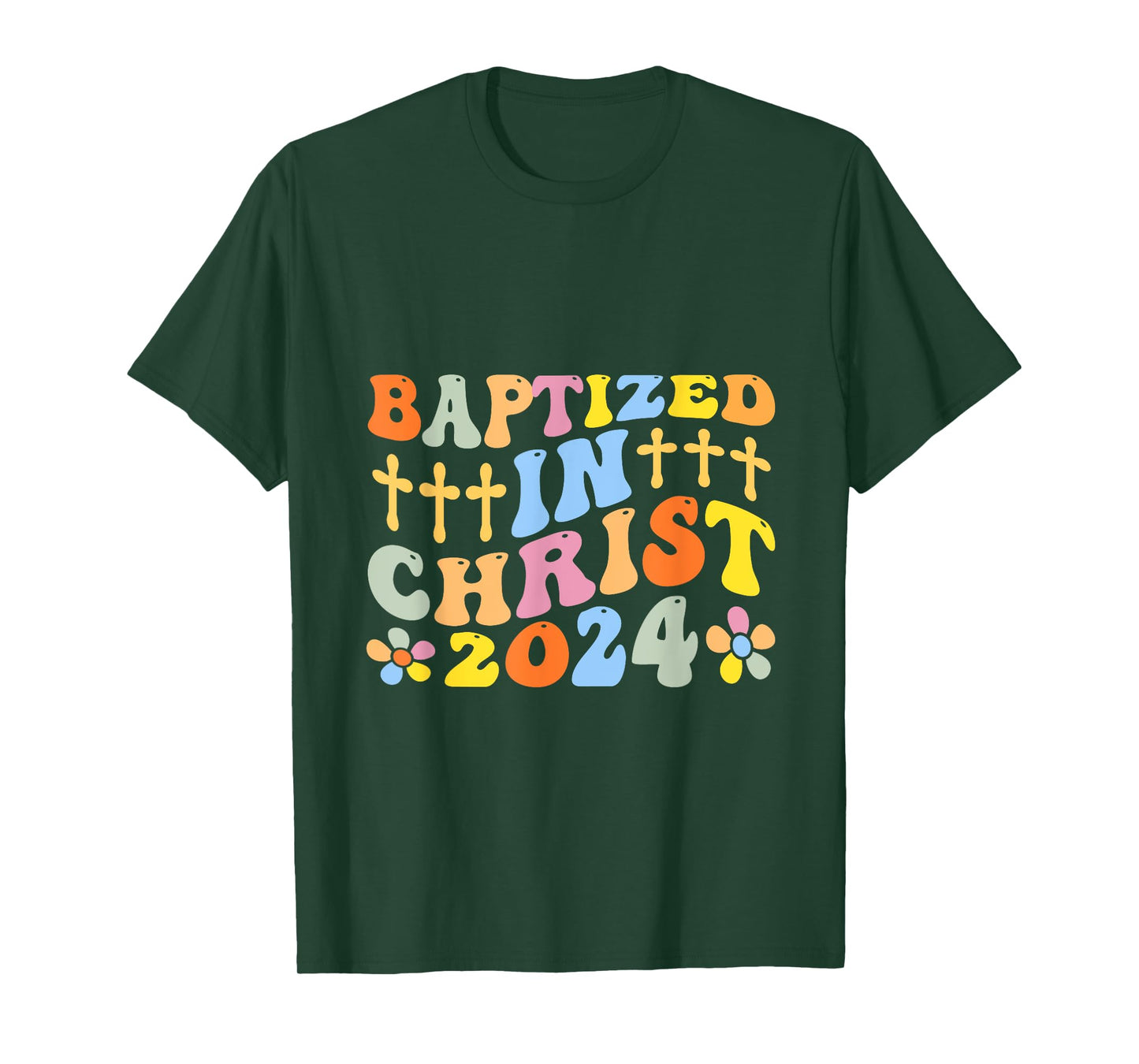 Baptized In Christ 2024 T-Shirt
