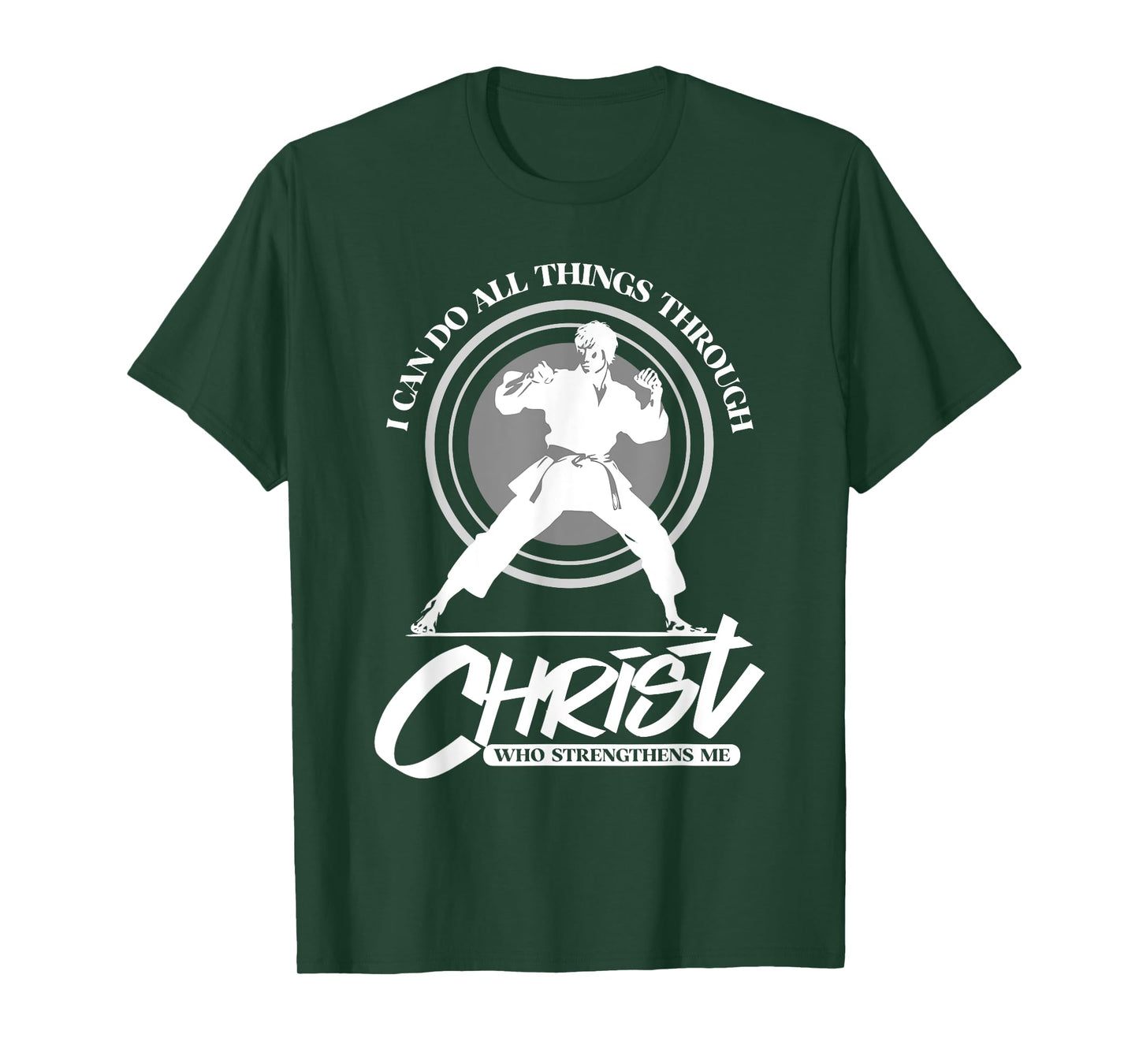 I can do all things through Christ - Karate Martial Arts T-Shirt