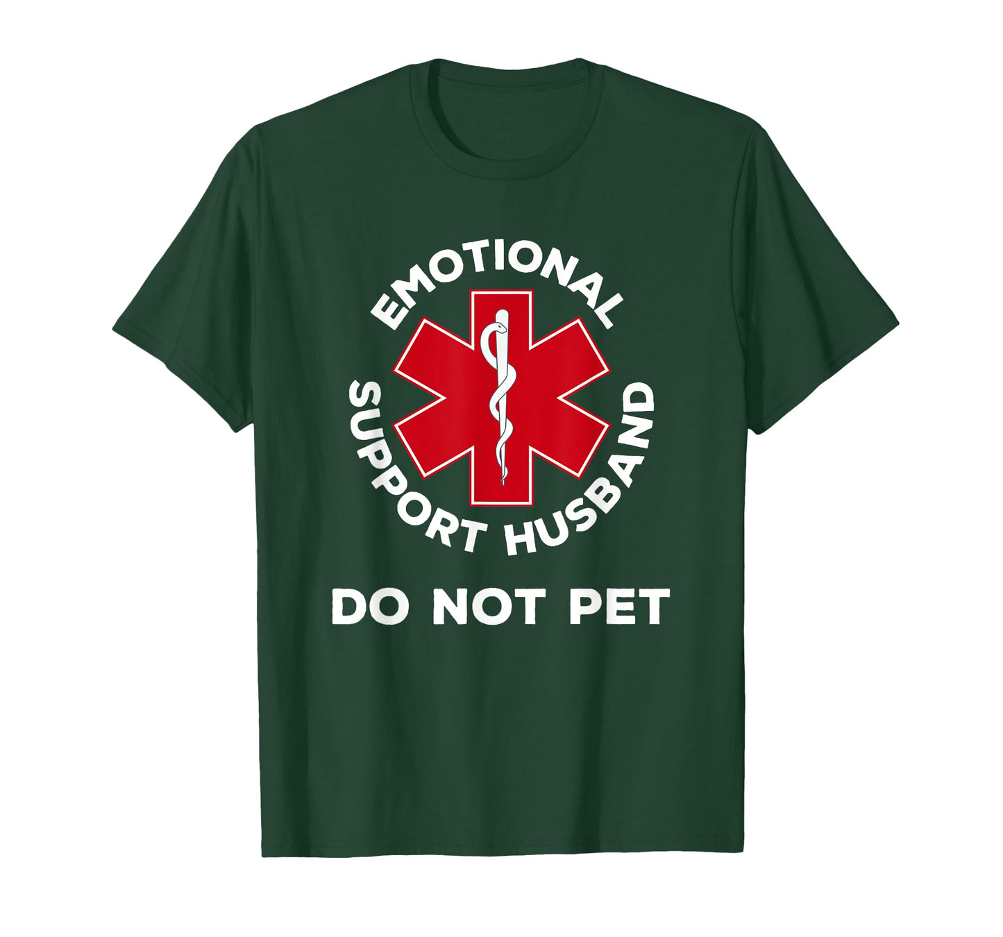 Do Not Pet Emotional Support Husband Human Funny Wife T-Shirt