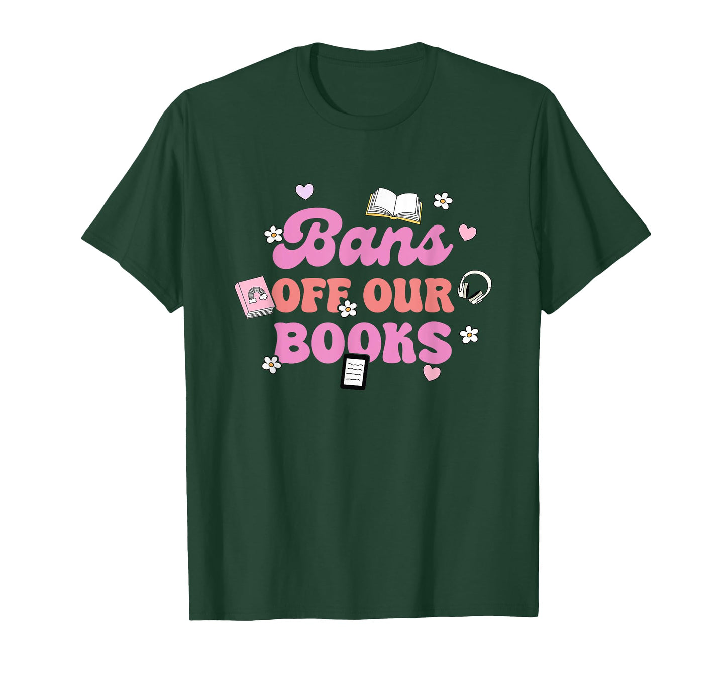 Bans Off Our Books Funny Quote T-Shirt