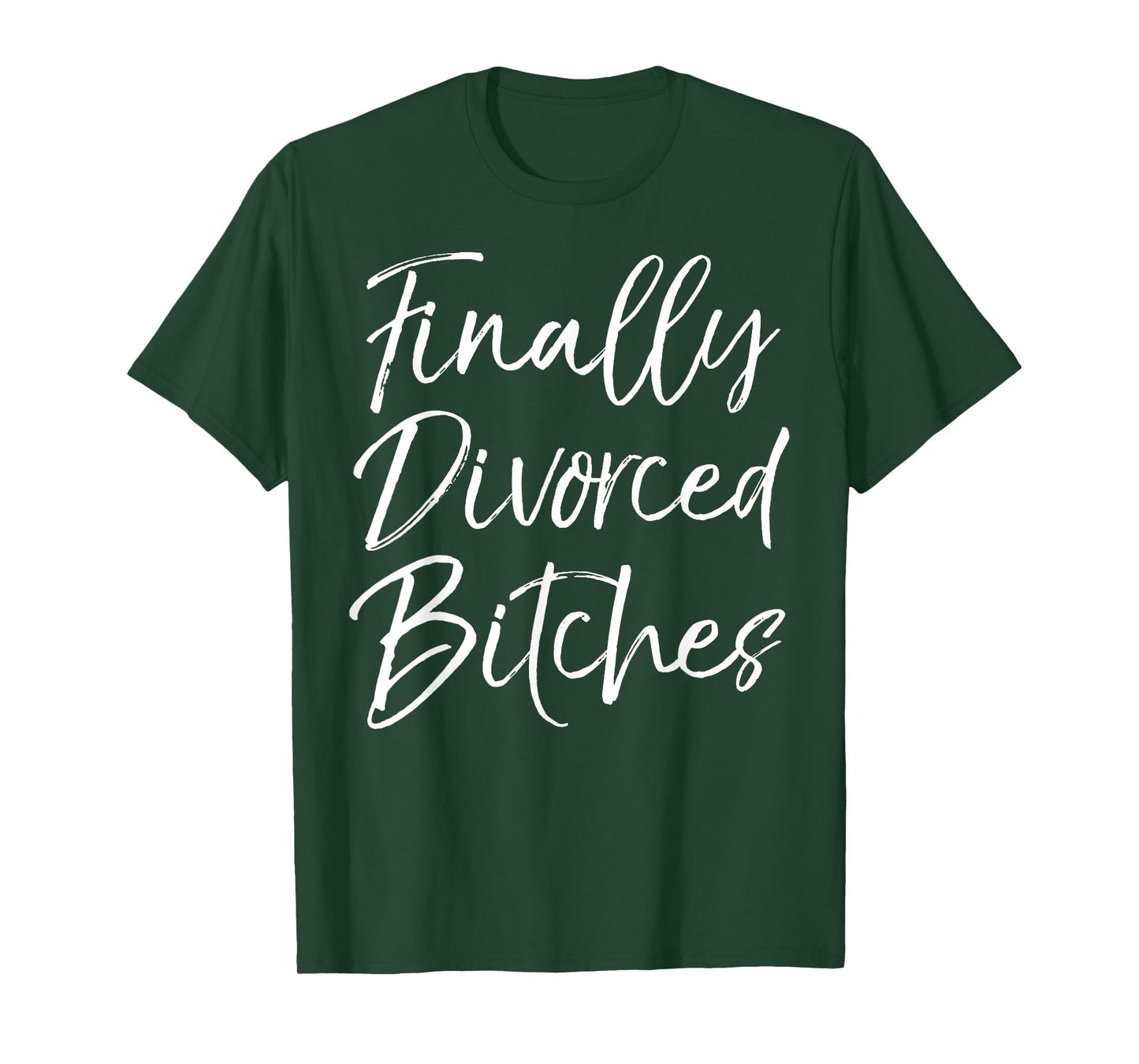Funny Divorce Shirt for Women Cute Finally Divorced Bitches T-Shirt