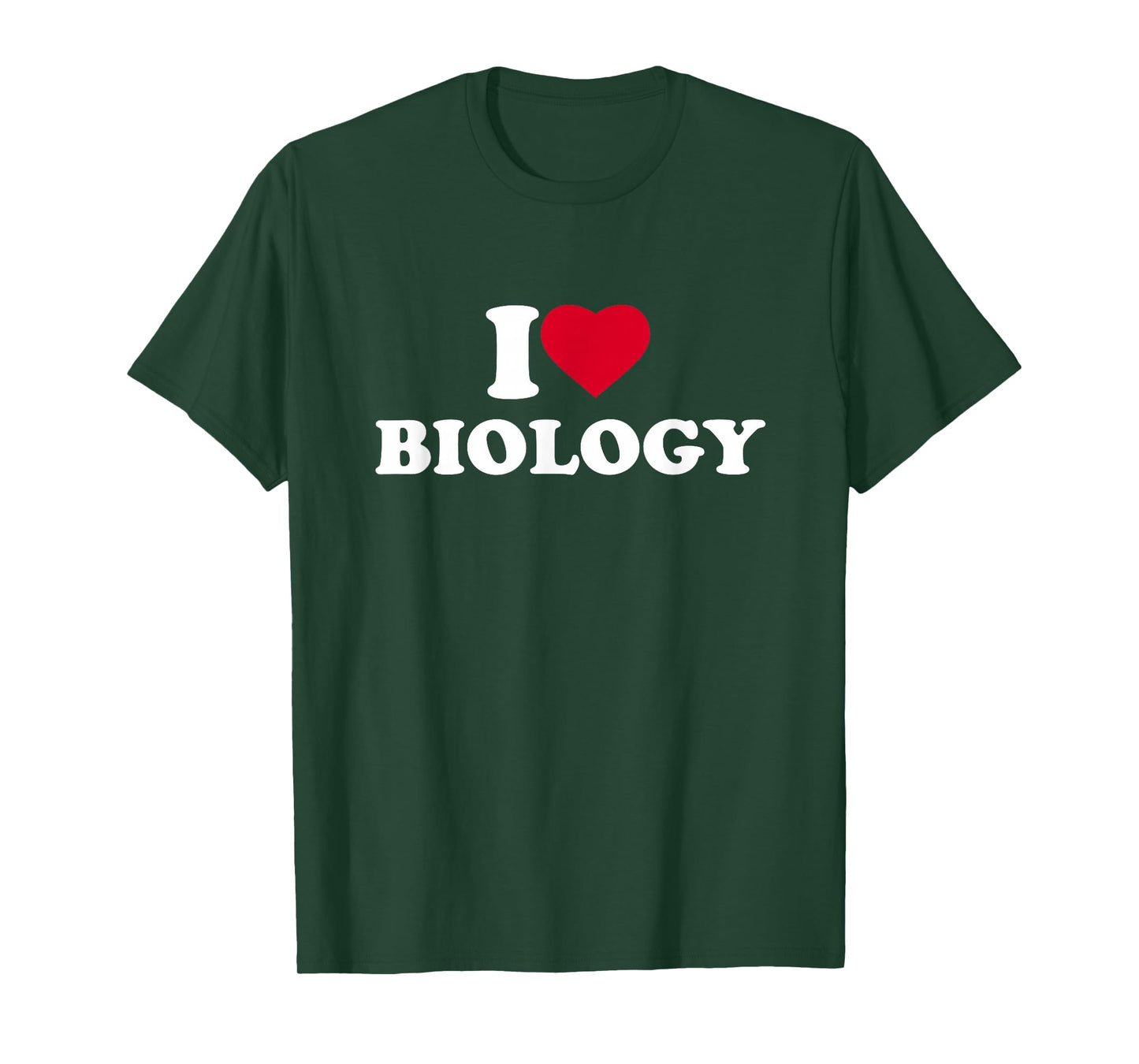 I Love Biology I Heart Biology Lover Biologist T-Shirt