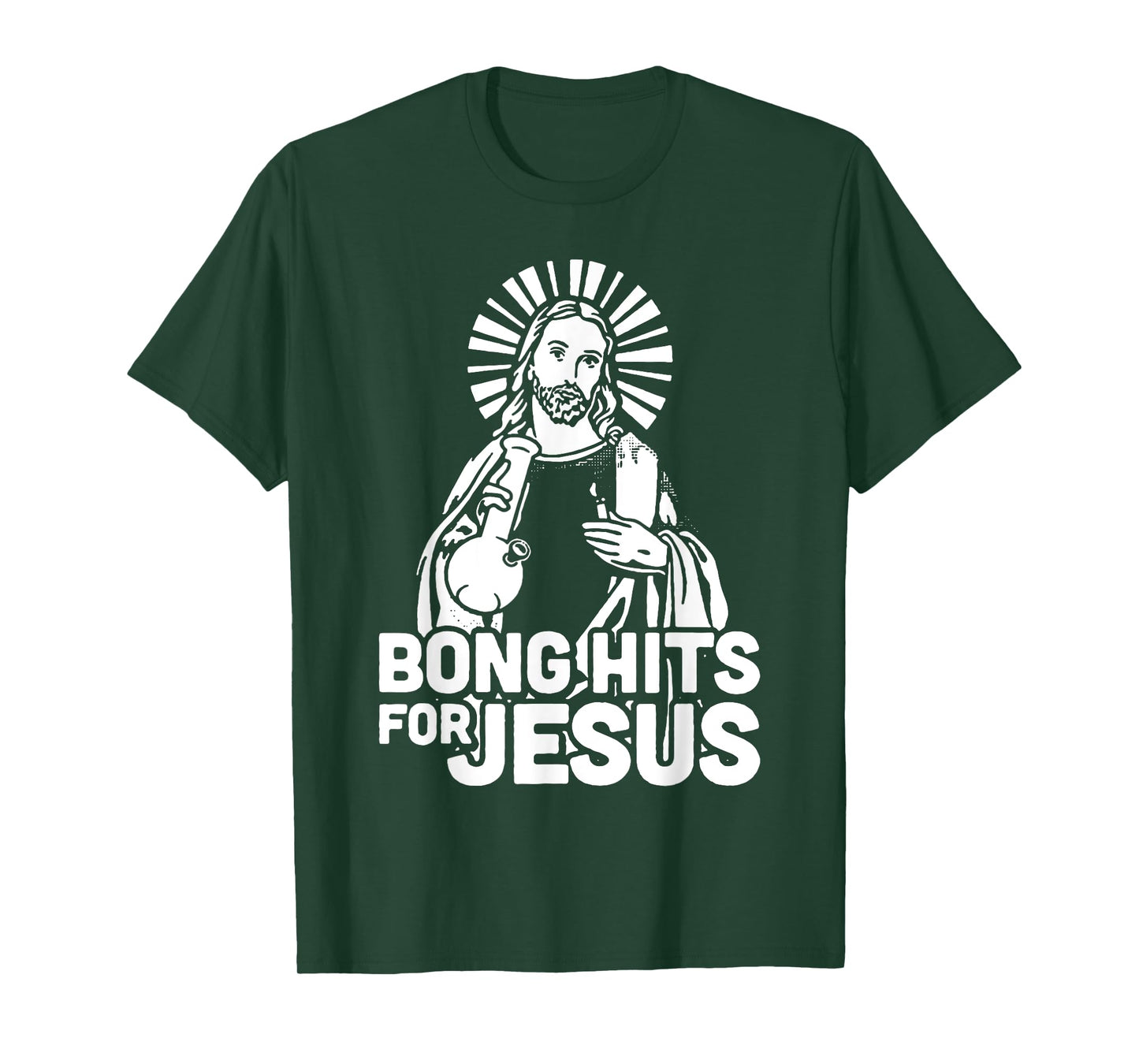 Bong Hits For Jesus I Funny THC Marijuana Stoner T-Shirt
