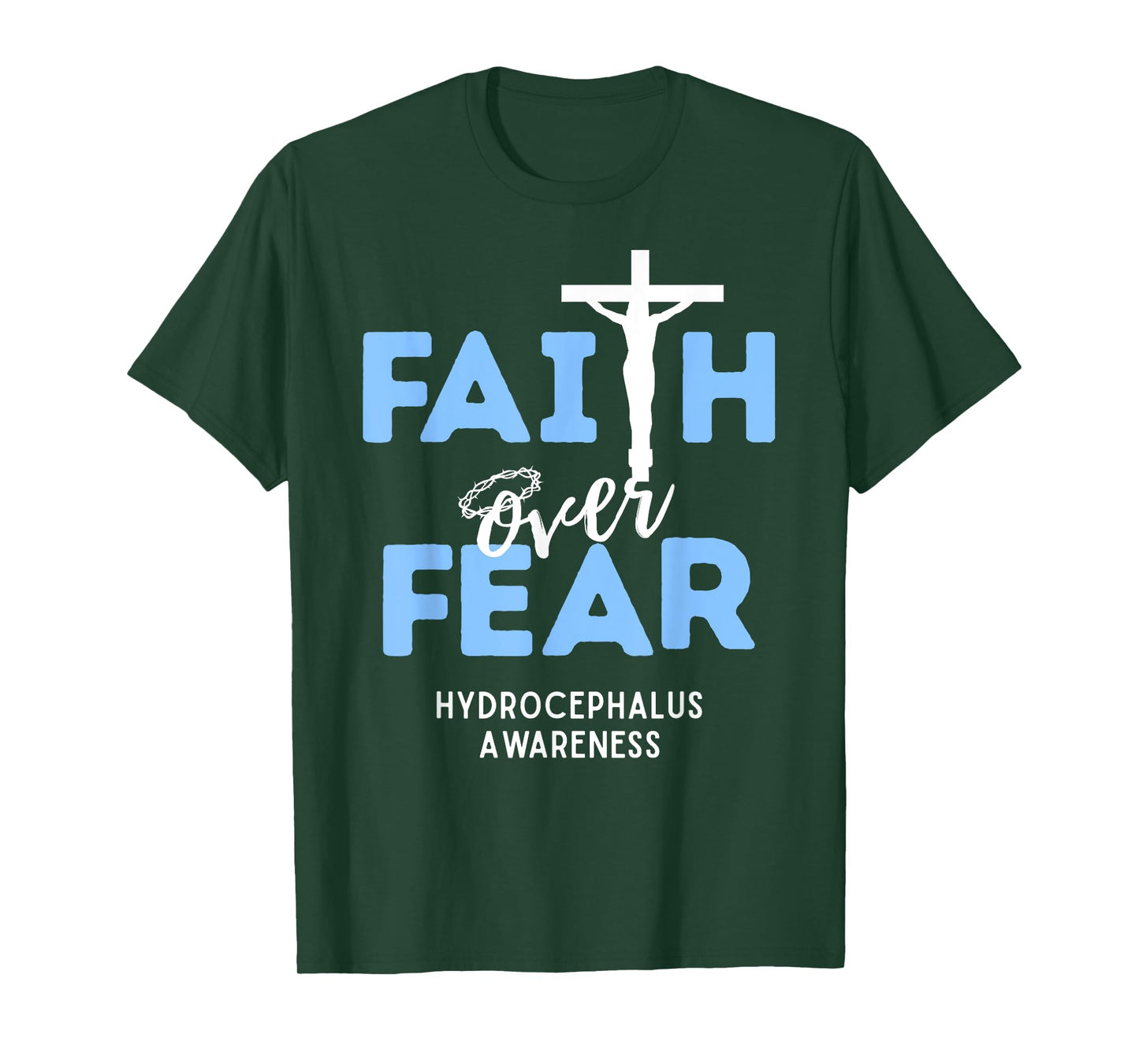 Faith Over Fear Christian Cross Hydrocephalus Awareness T-Shirt