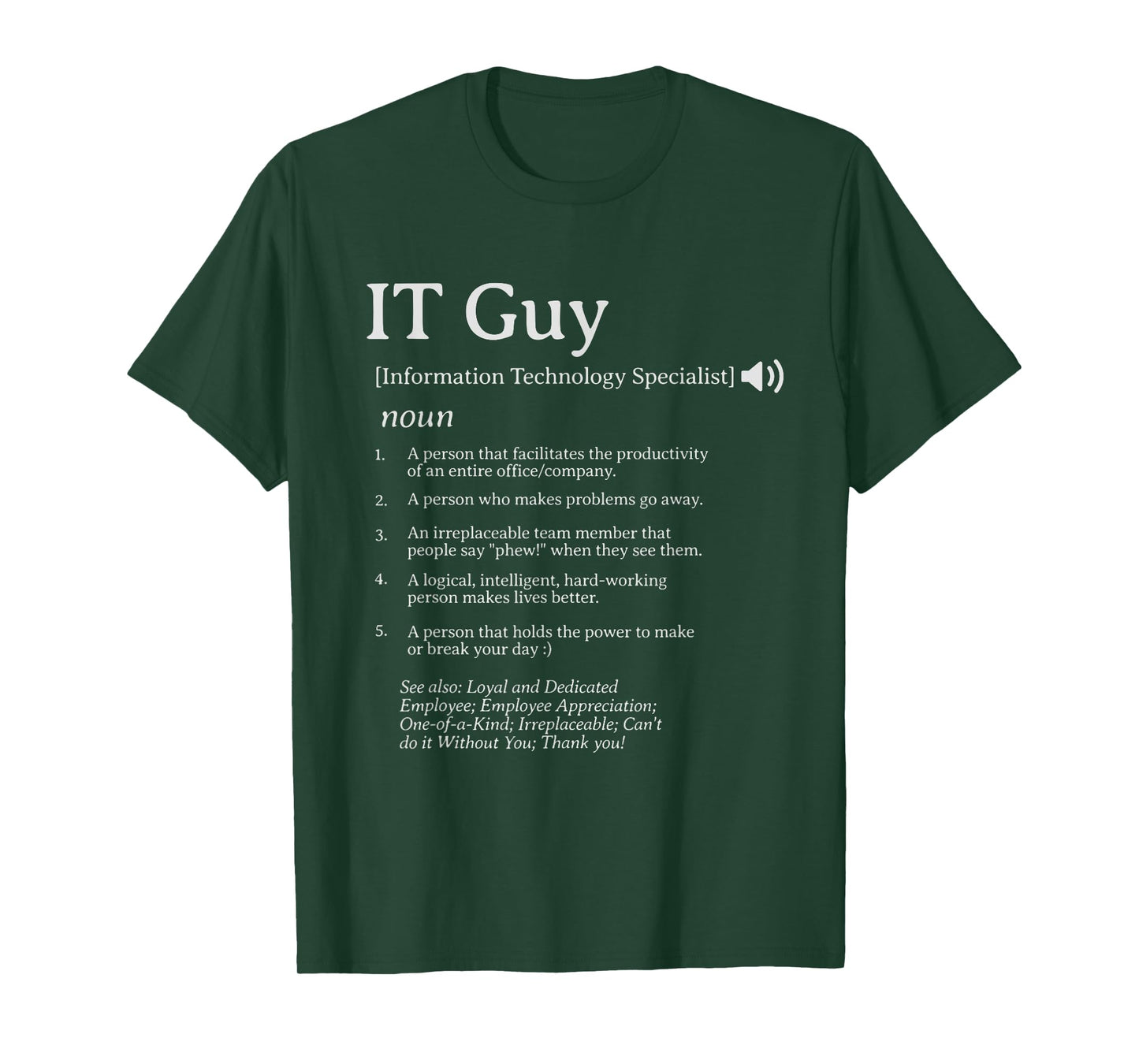IT Guy Definition Employee Appreciation IT Specialist T-Shirt