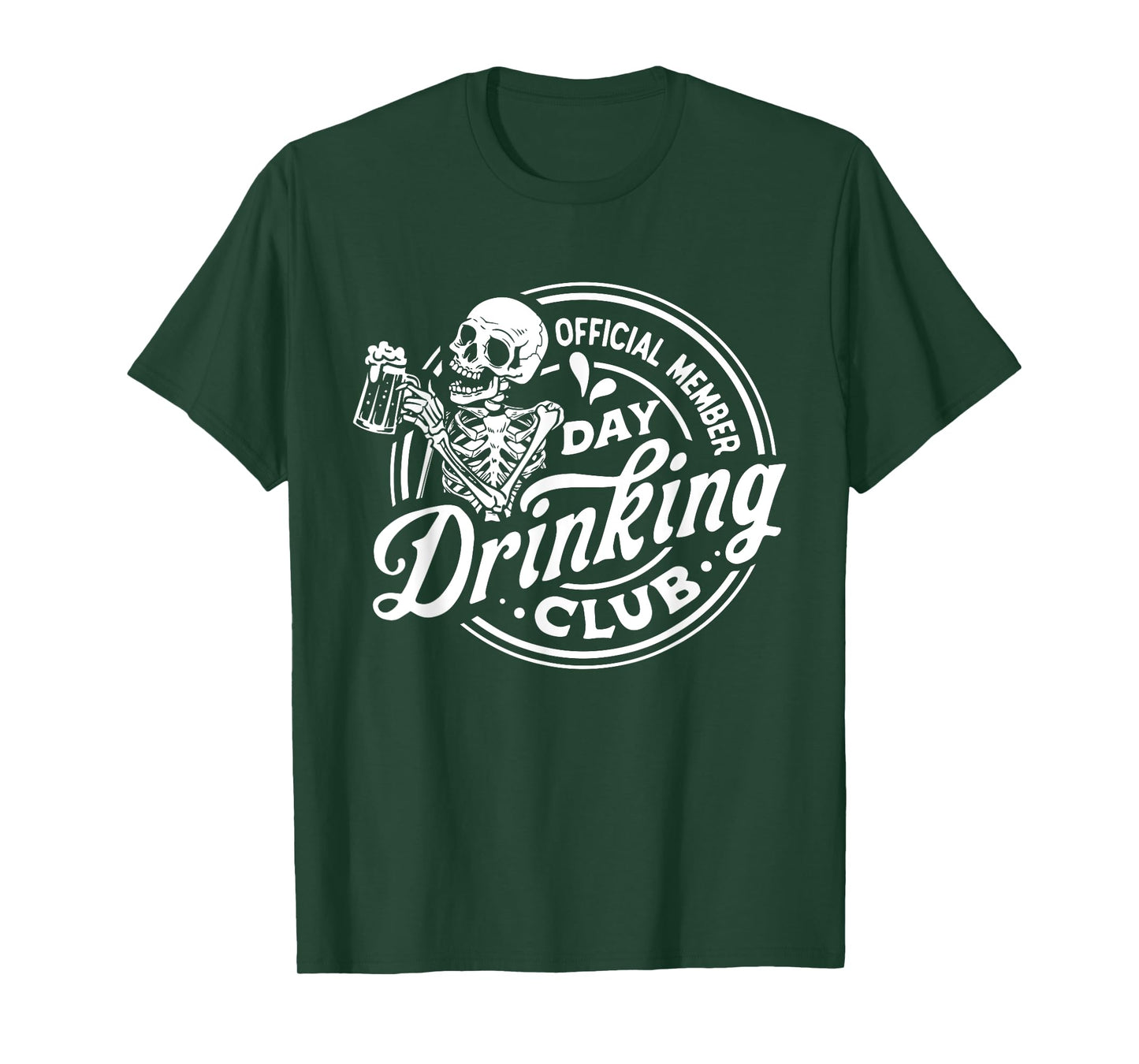 Official Member Day Drinking Club Funny Drinker Skeleton Men T-Shirt
