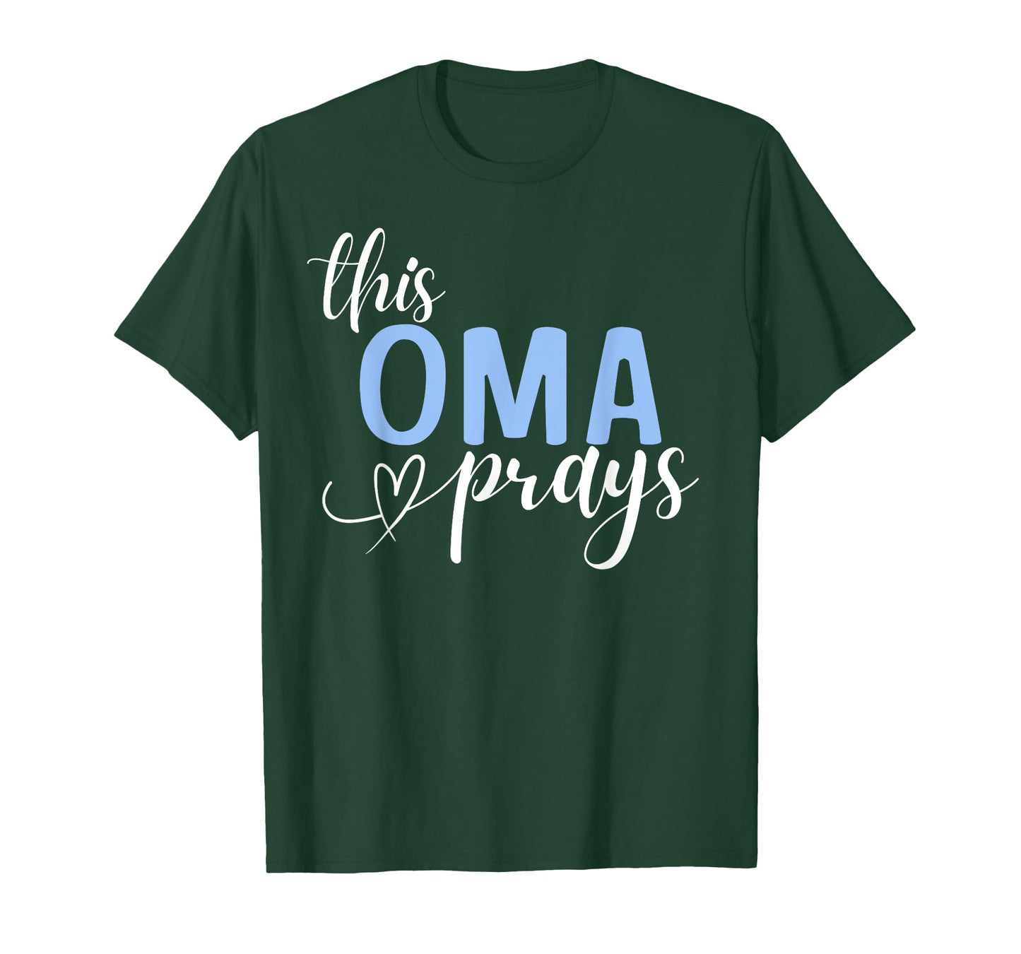 This Oma Prays Perfect Christian Oma T-Shirt