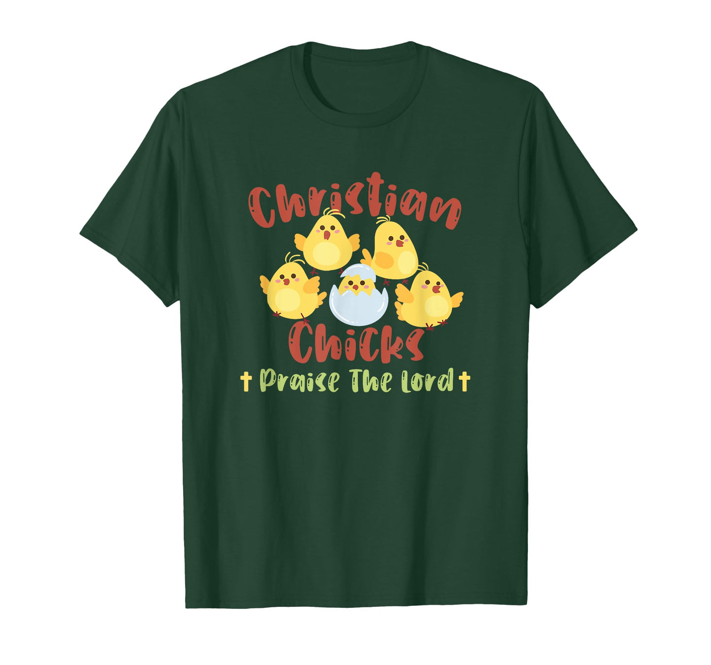 Christian Women Apparel and Designs Cute Christian Chicks Praise The Lord Jesus T-Shirt