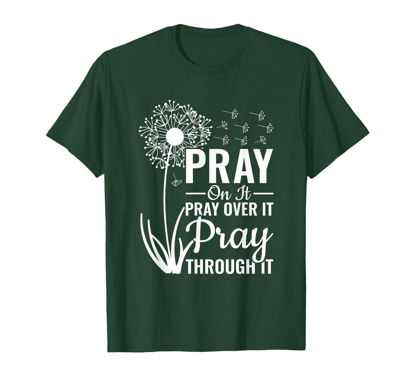 Christian Religious Pray On It Pray Over It Pray Through It T-Shirt