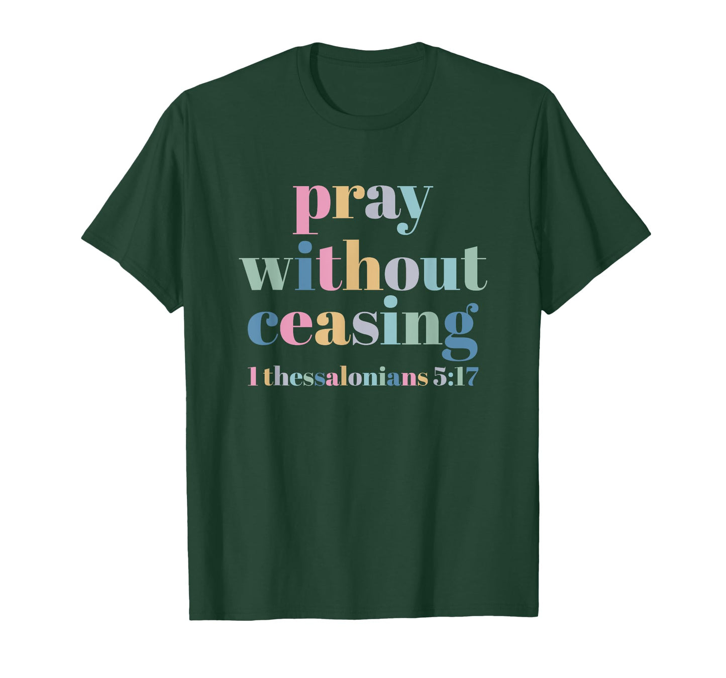 Pray Without Ceasing T-Shirt