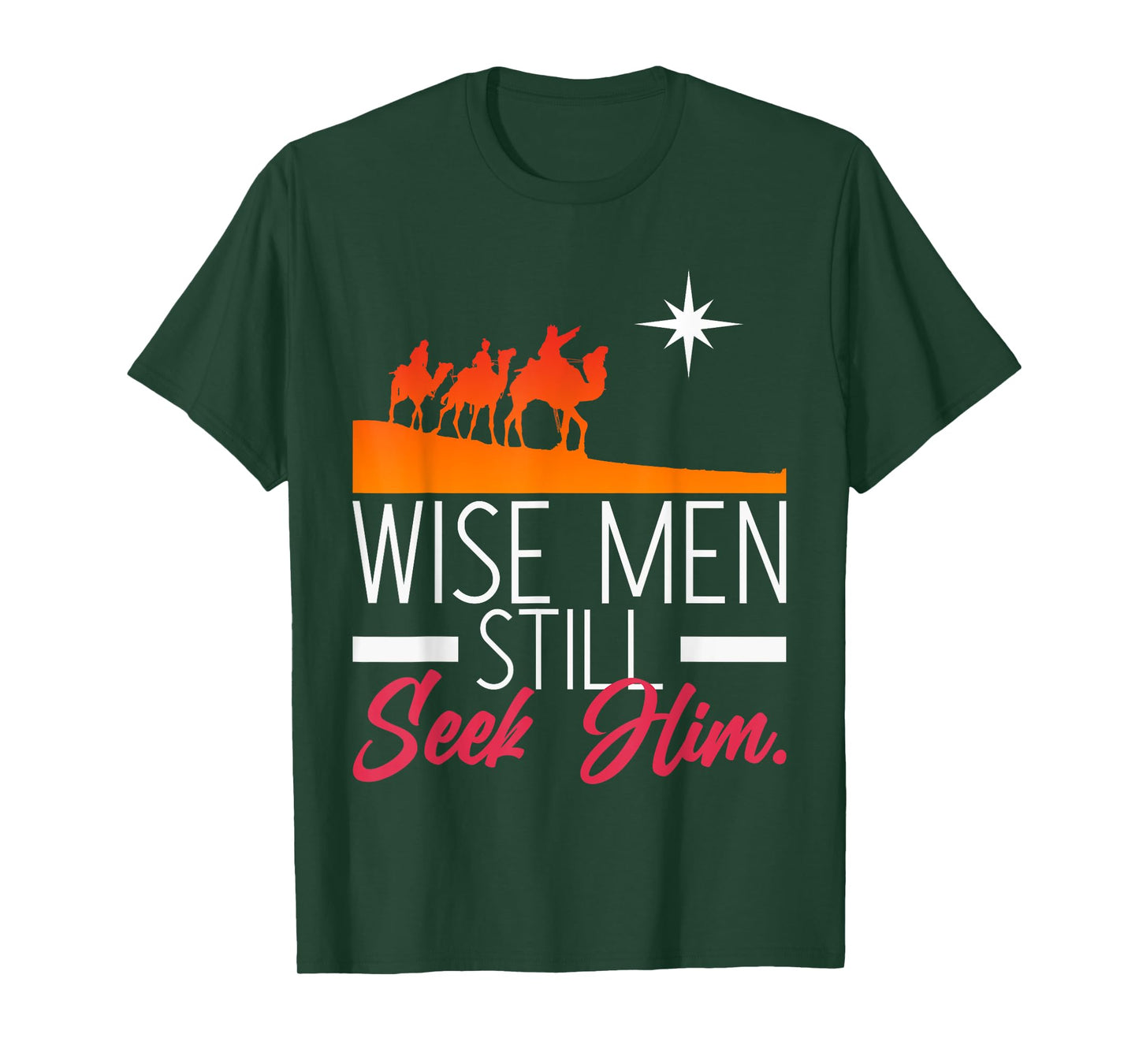 Wise Men Still Seek Him Prayer T-Shirt