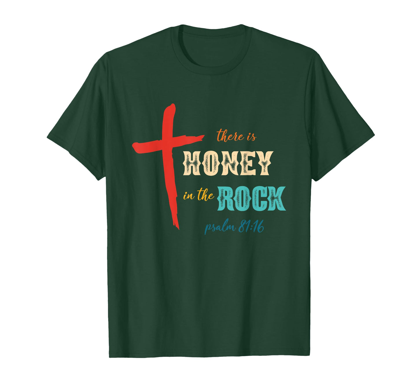 There is Honey in The Rock Psalm 81:16 Retro Vintage T-Shirt