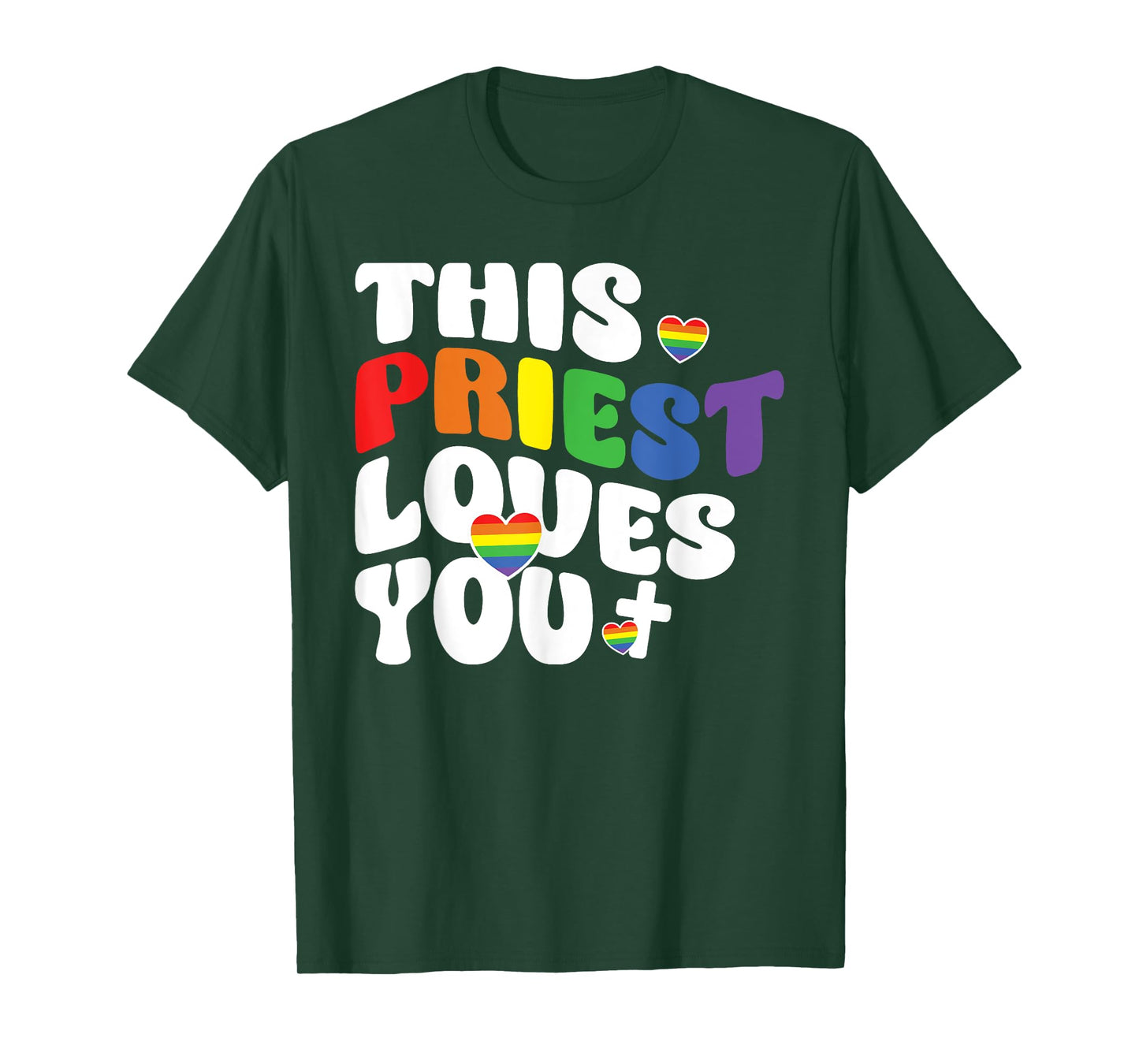 This Priest Loves You LGBTQ Ally Religious Leader Gay Pride T-Shirt
