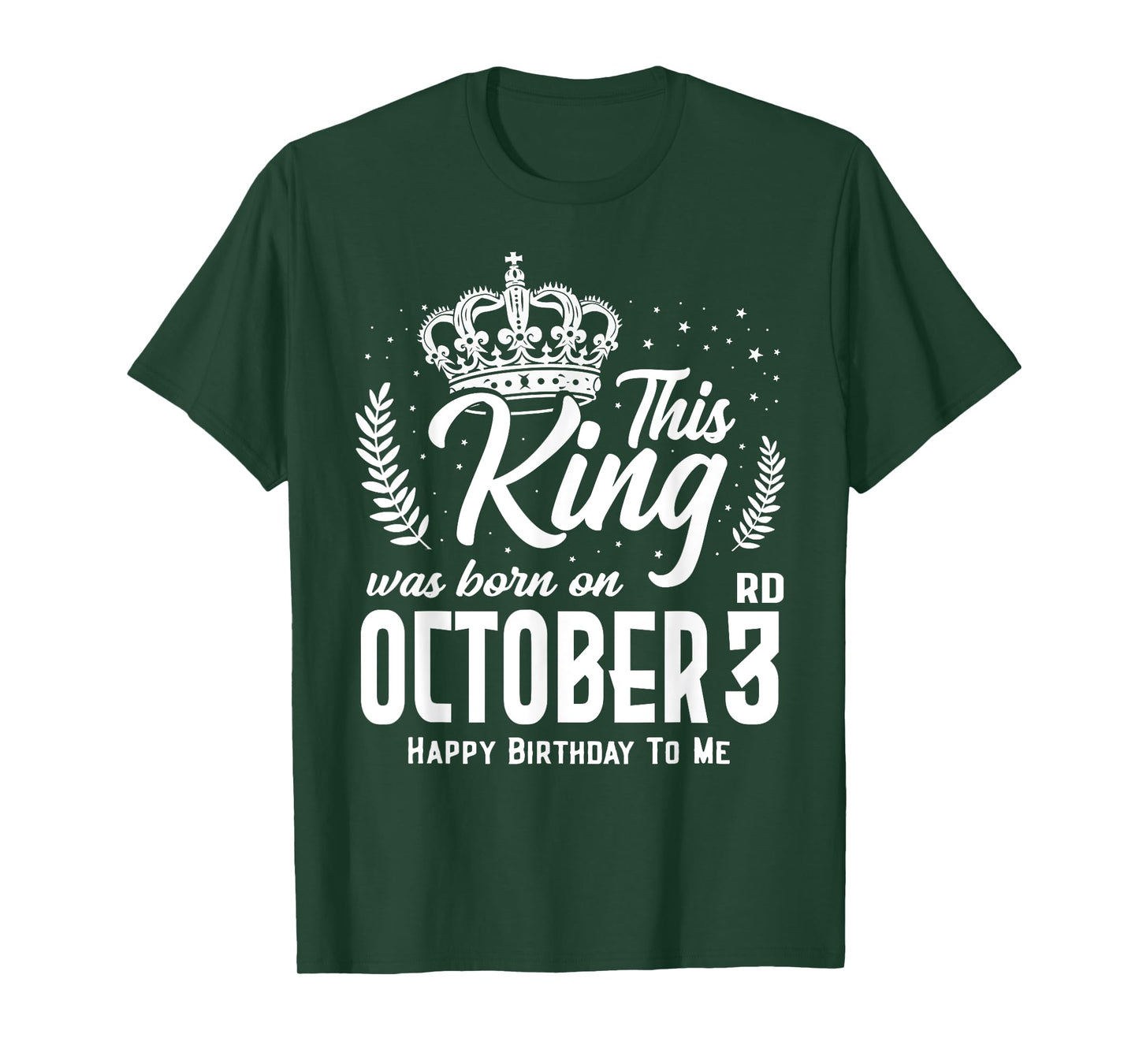 This King Was Born on October 3rd Funny Birthday Oct 3 T-Shirt