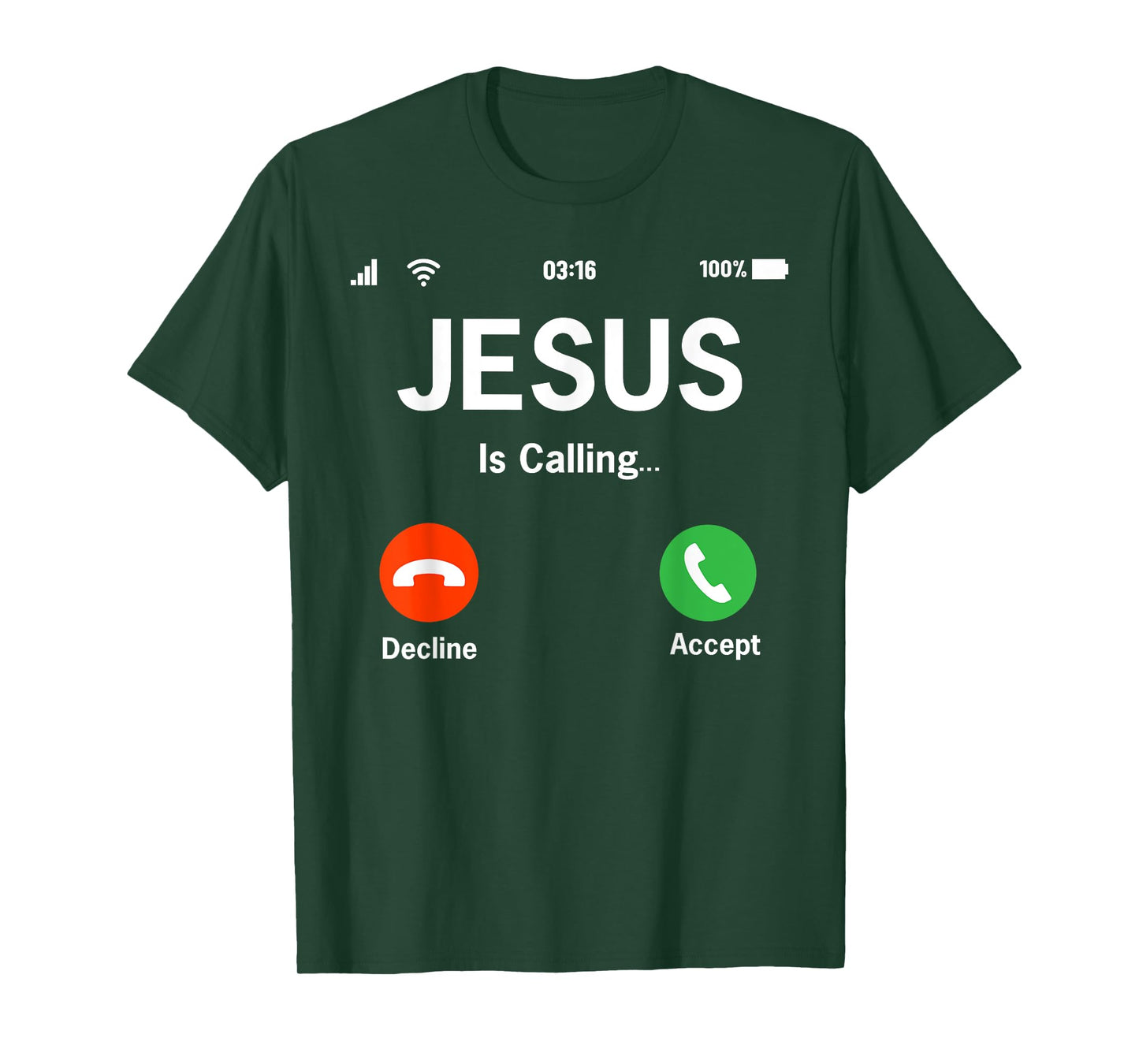 Jesus Is Calling I Jesus T-Shirt