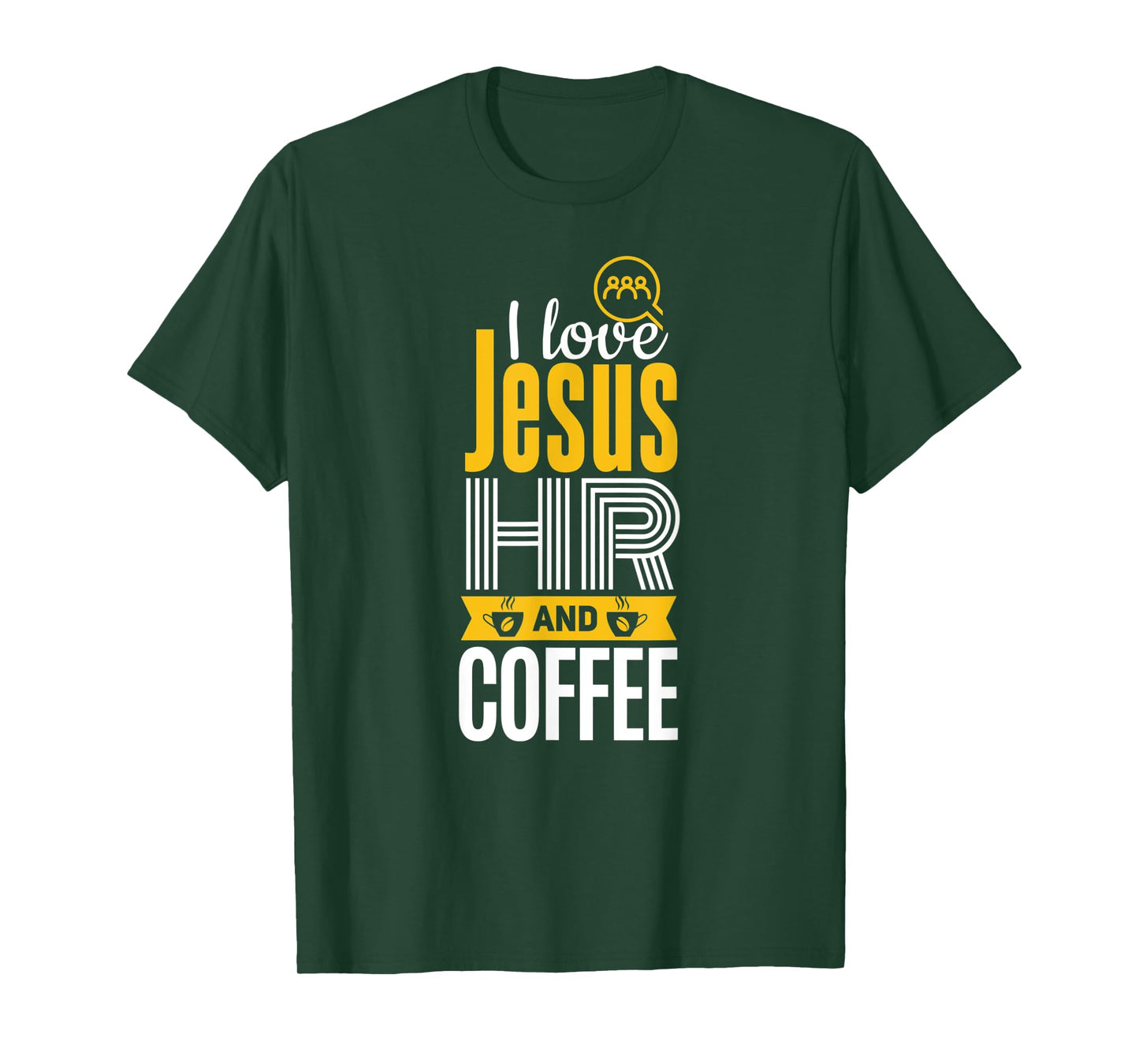 HR Shirt Funny Jesus Coffee Lover Human Resources T-Shirt